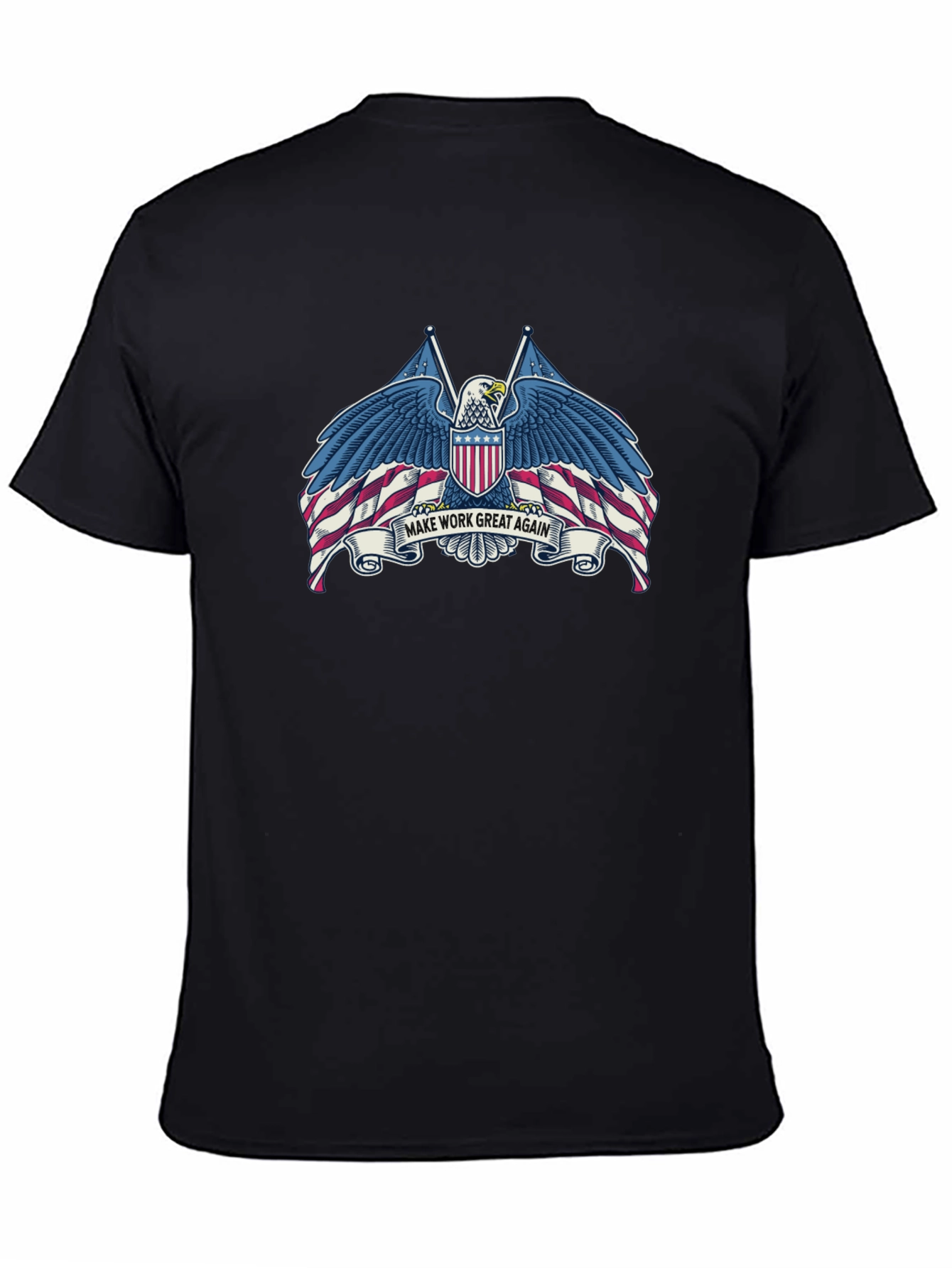 Make Work Great Again Graphic Tee