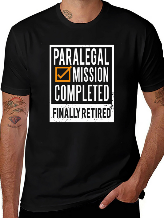 Paralegal Mission Completed Retired T-Shirt