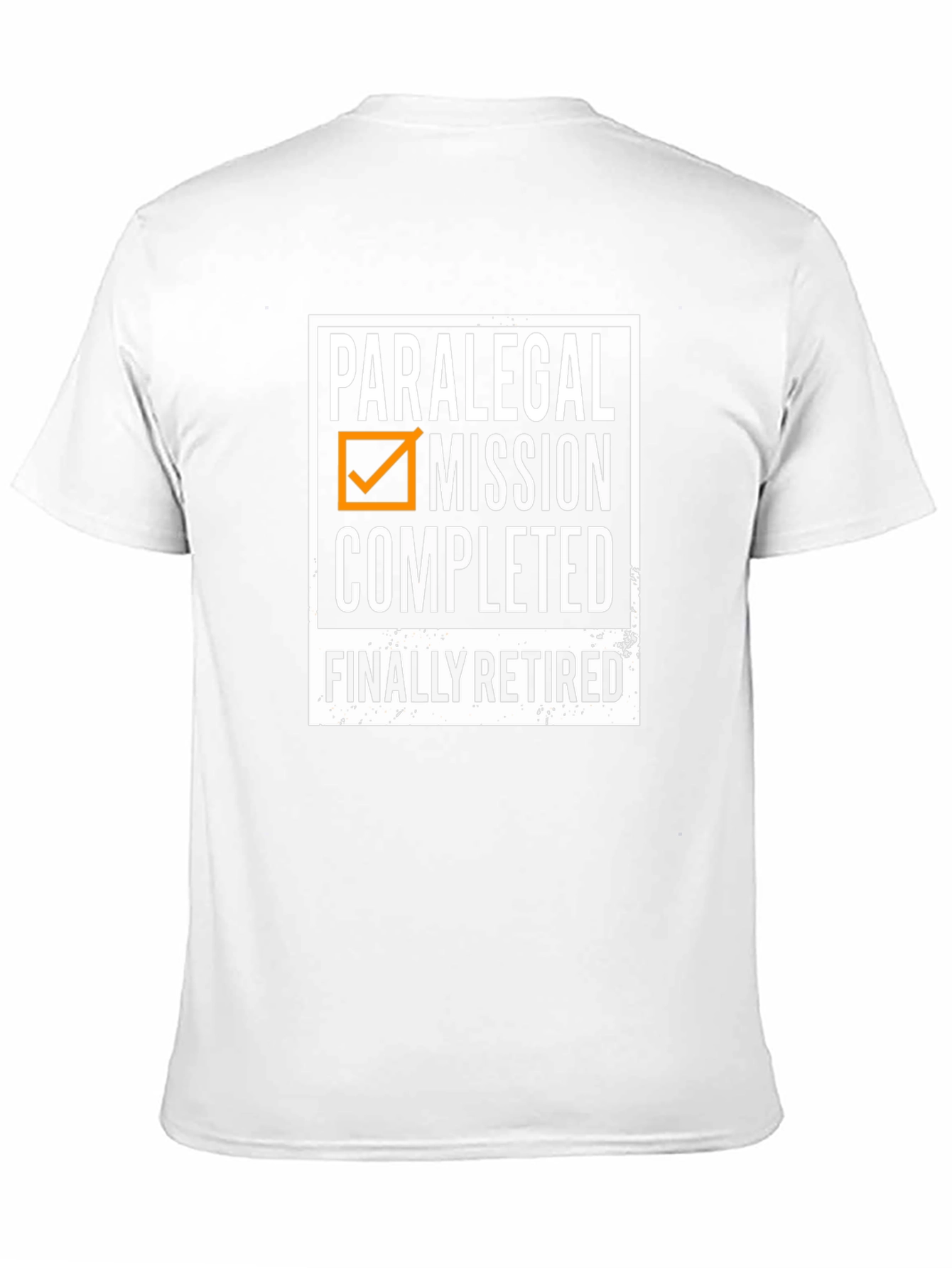 Paralegal Mission Completed Retired T-Shirt