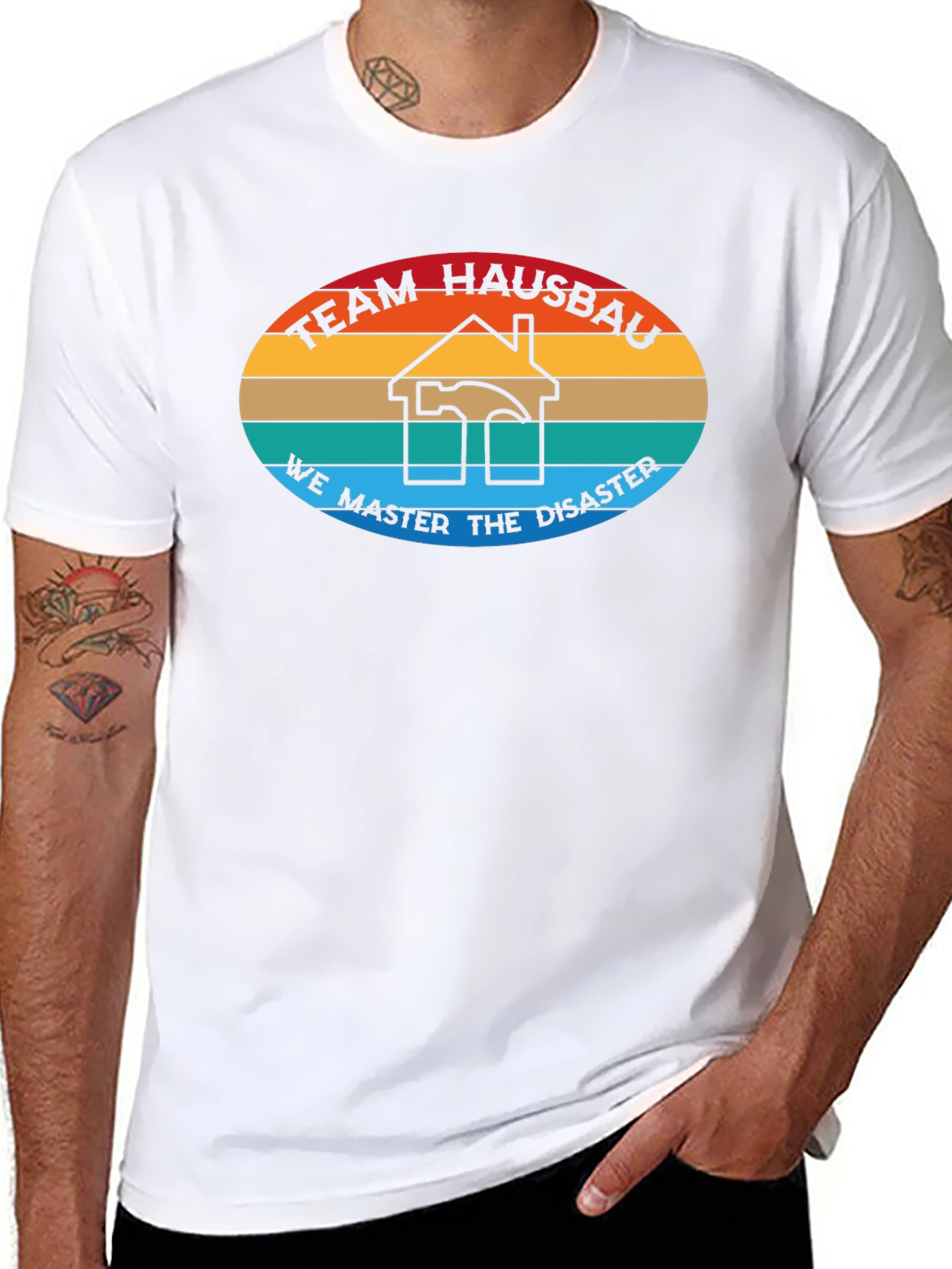 Team Hausbau T-Shirt - We Master Disaster Construction Tee