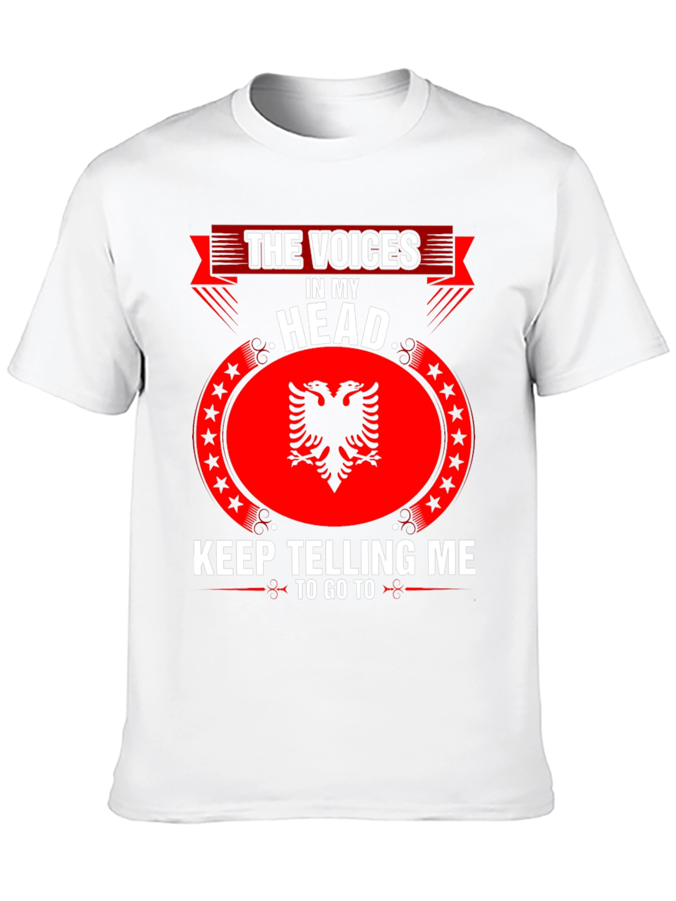 Albania T-Shirt - The Voices in My Head