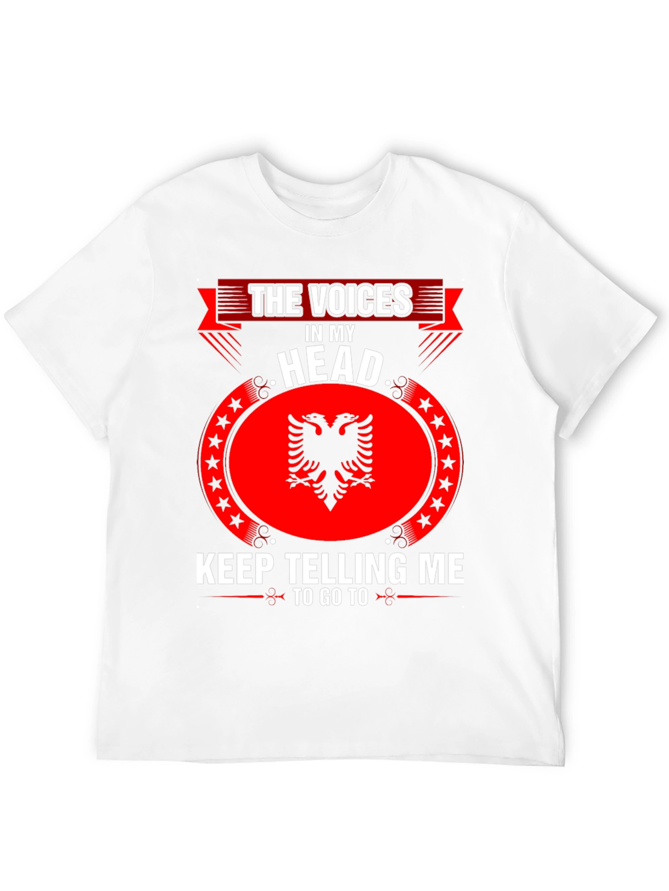 Albania T-Shirt - The Voices in My Head