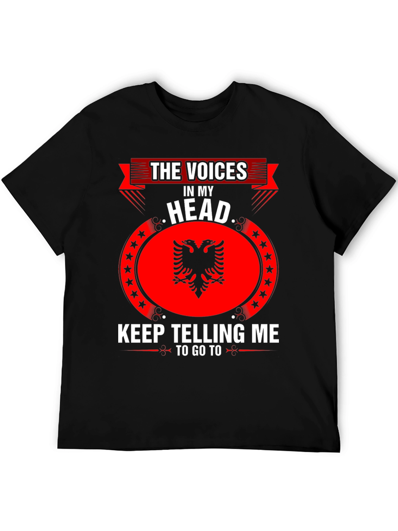 Albania T-Shirt - The Voices in My Head