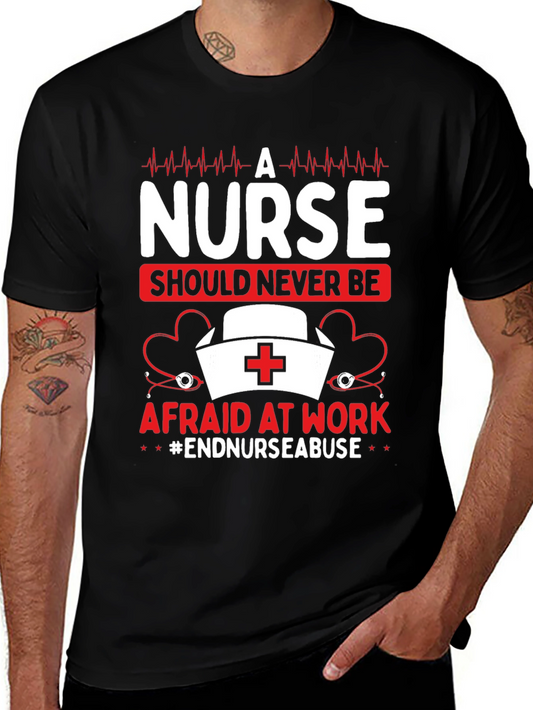 Nurse Should Never Be Afraid T-Shirt