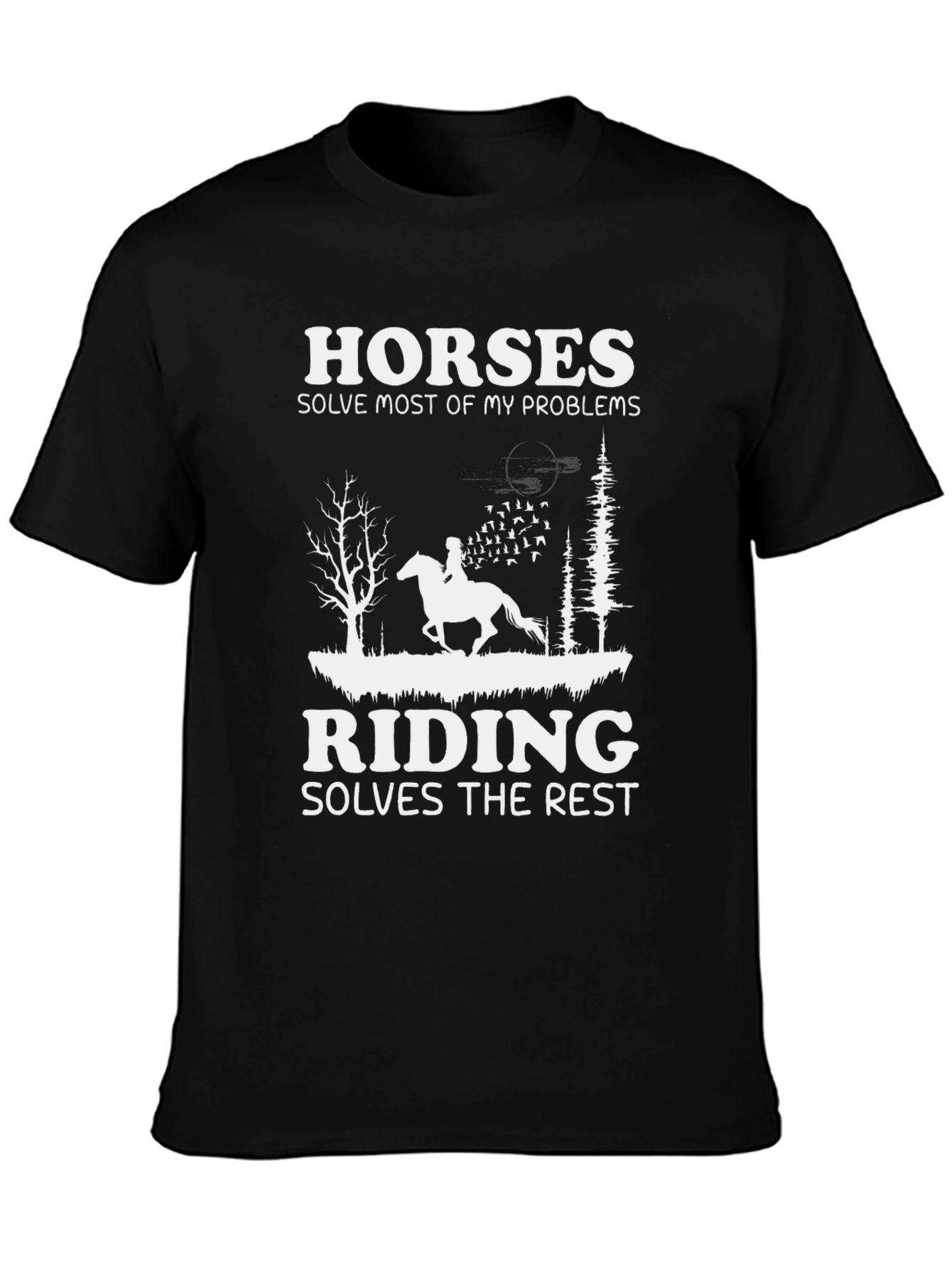 Horses Solve Most Problems Graphic Tee