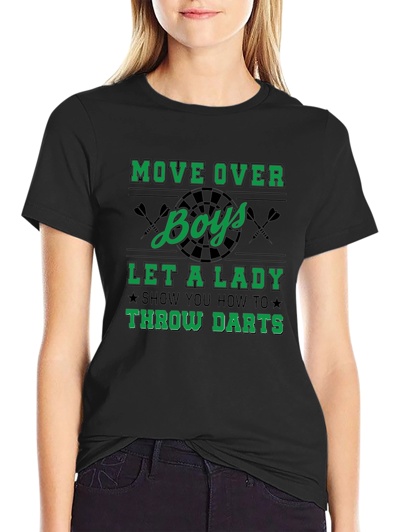 Move Over Boys Darts T-Shirt