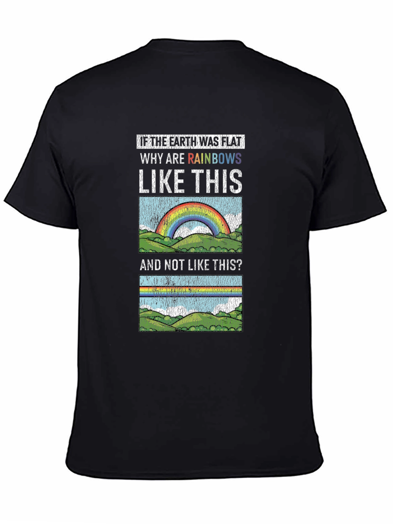 Flat Earth Rainbows Graphic T-Shirt