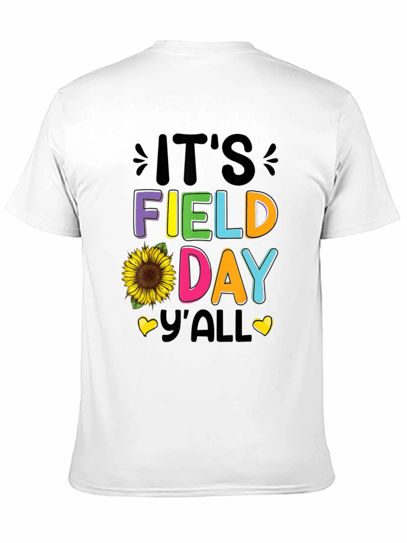 Its Field Day Yall T-Shirt