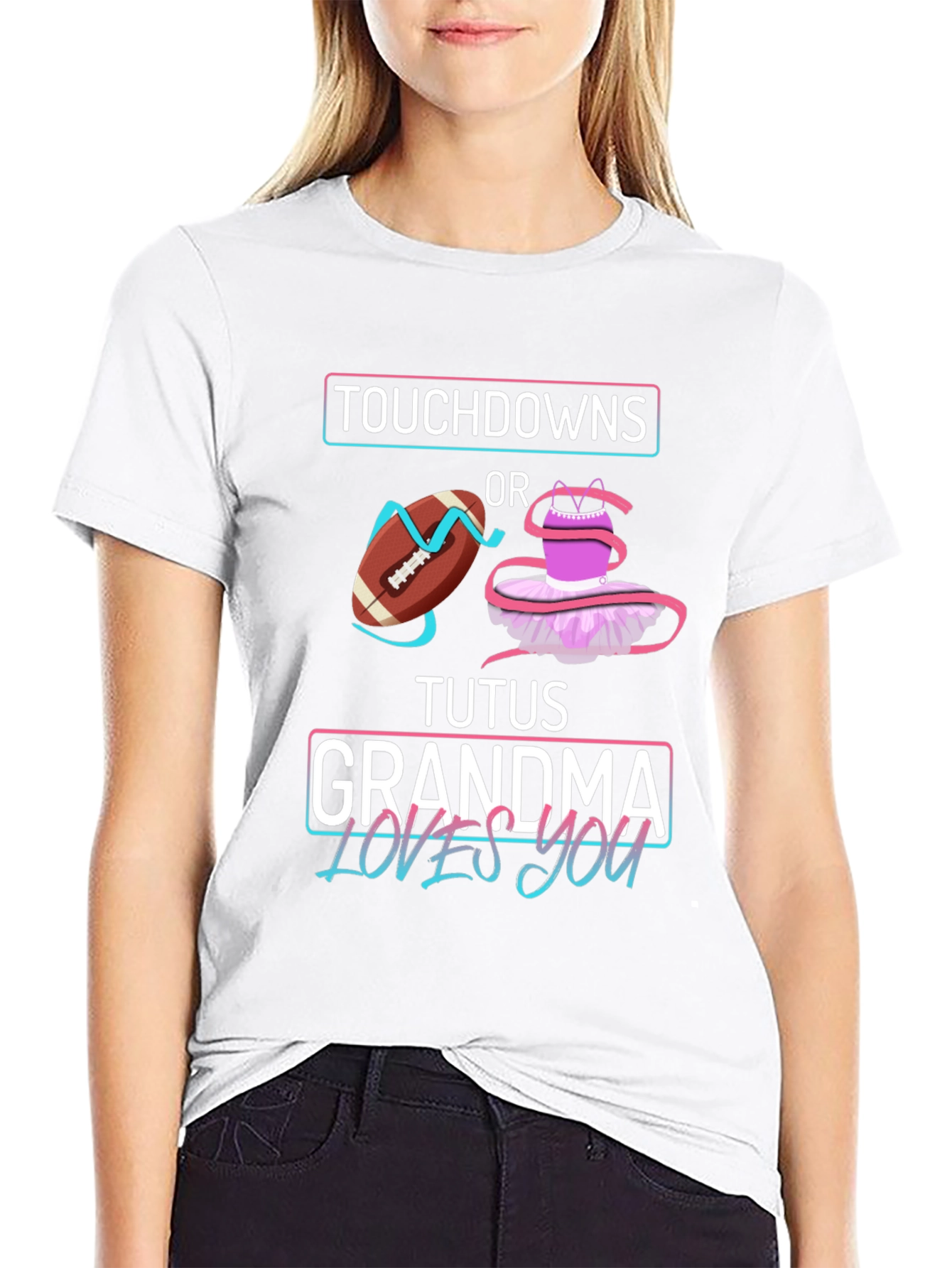 Touchdowns or Tutus Grandma Loves You T-Shirt