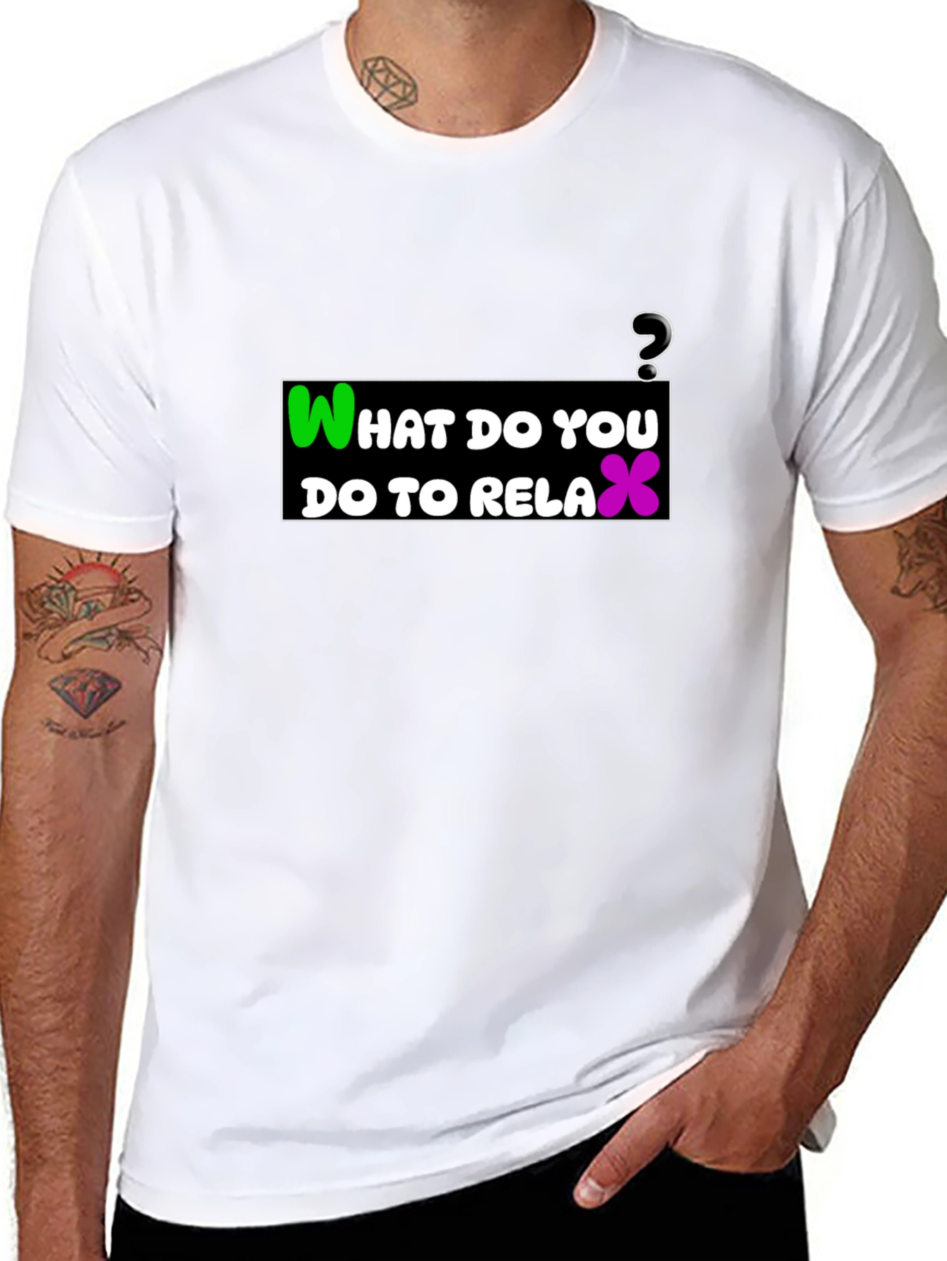 Relaxation T-Shirt: What Do You Do?
