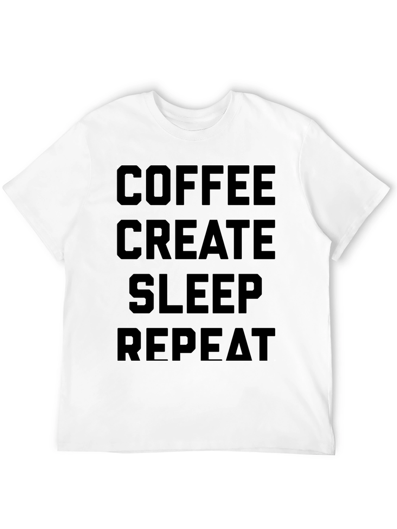 Coffee Create Sleep Repeat Black T-Shirt