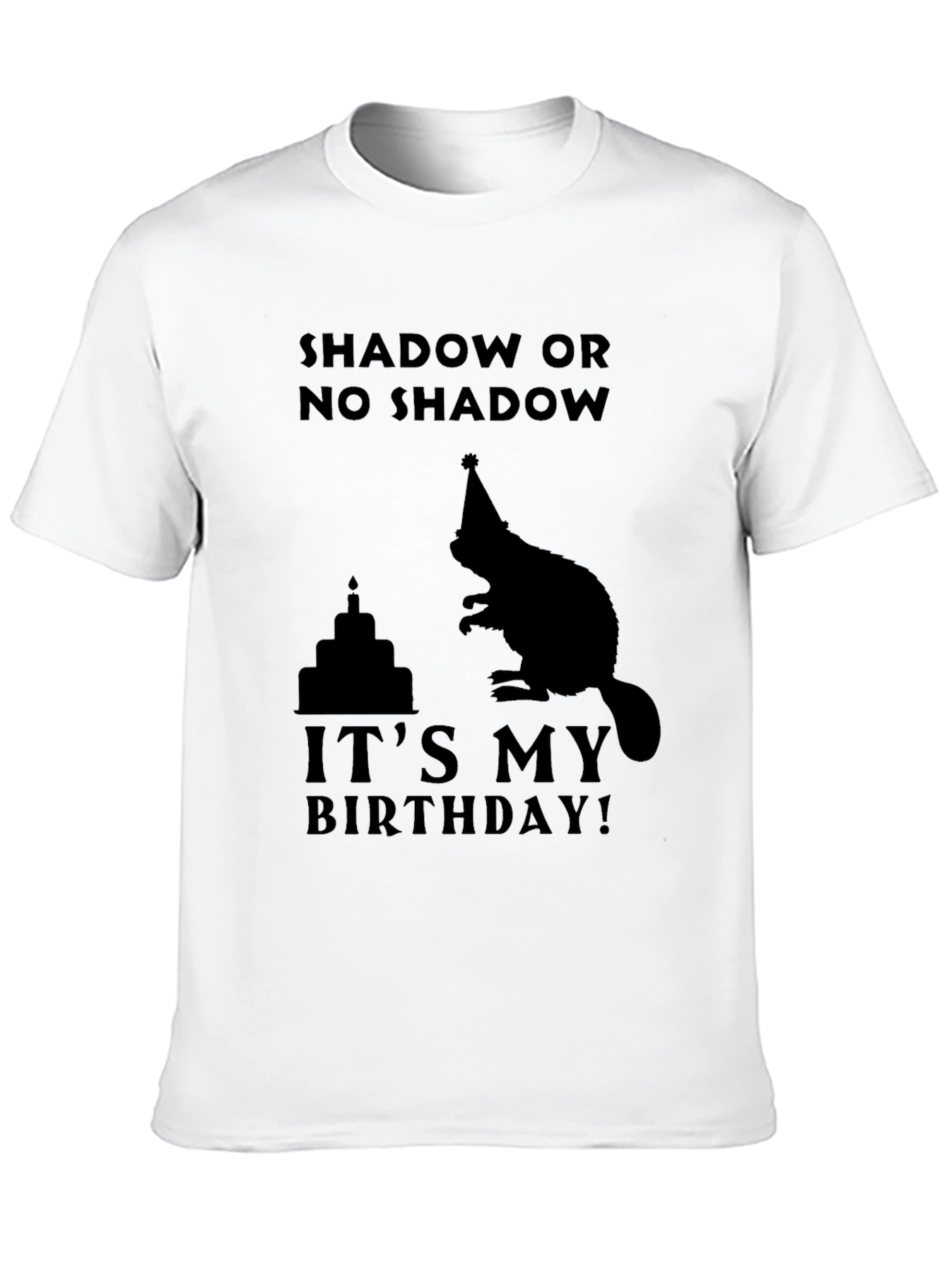 Groundhog Day Birthday T-Shirt