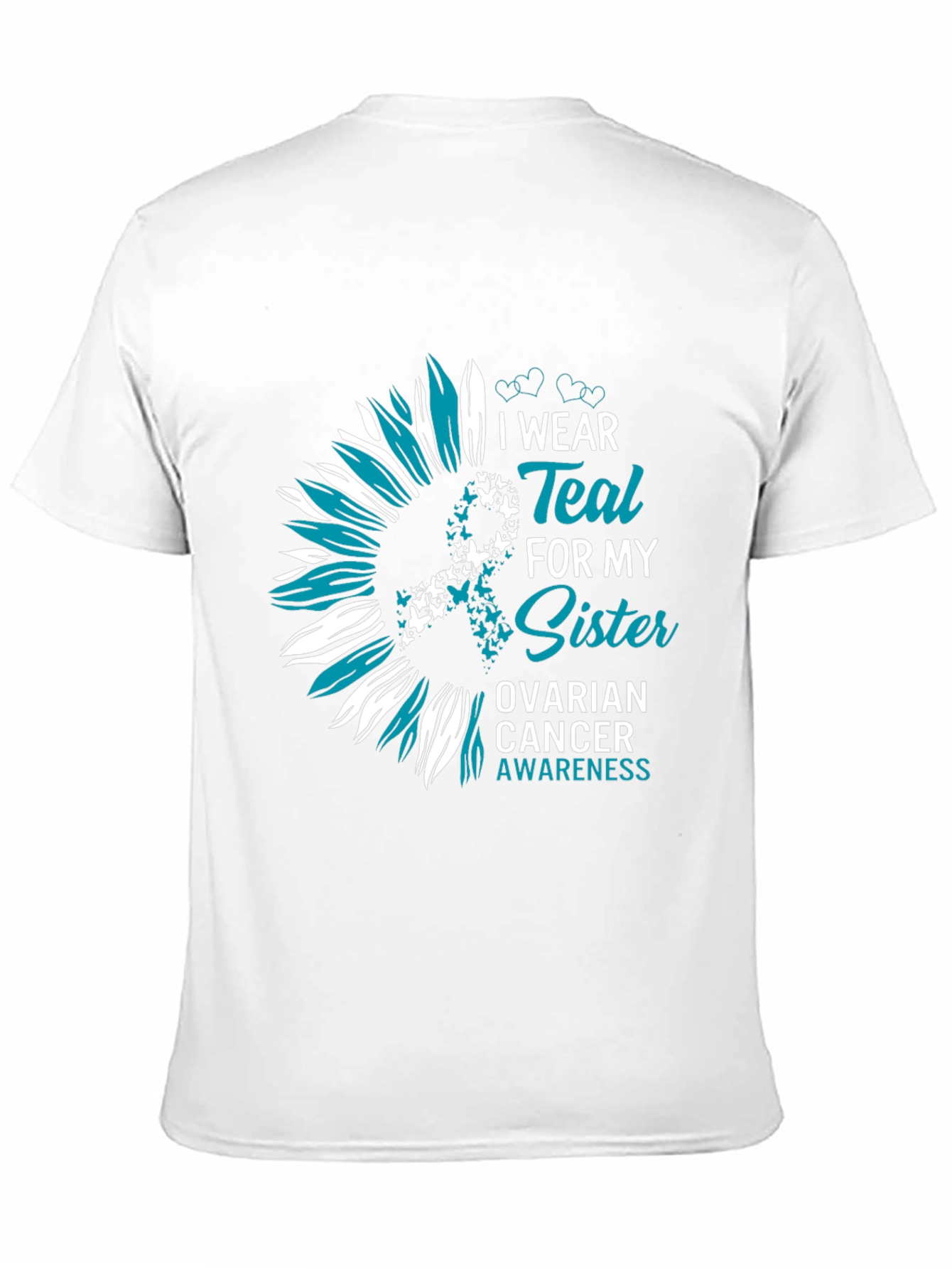 Teal Sister Ovarian Cancer Awareness Sunflower T-Shirt