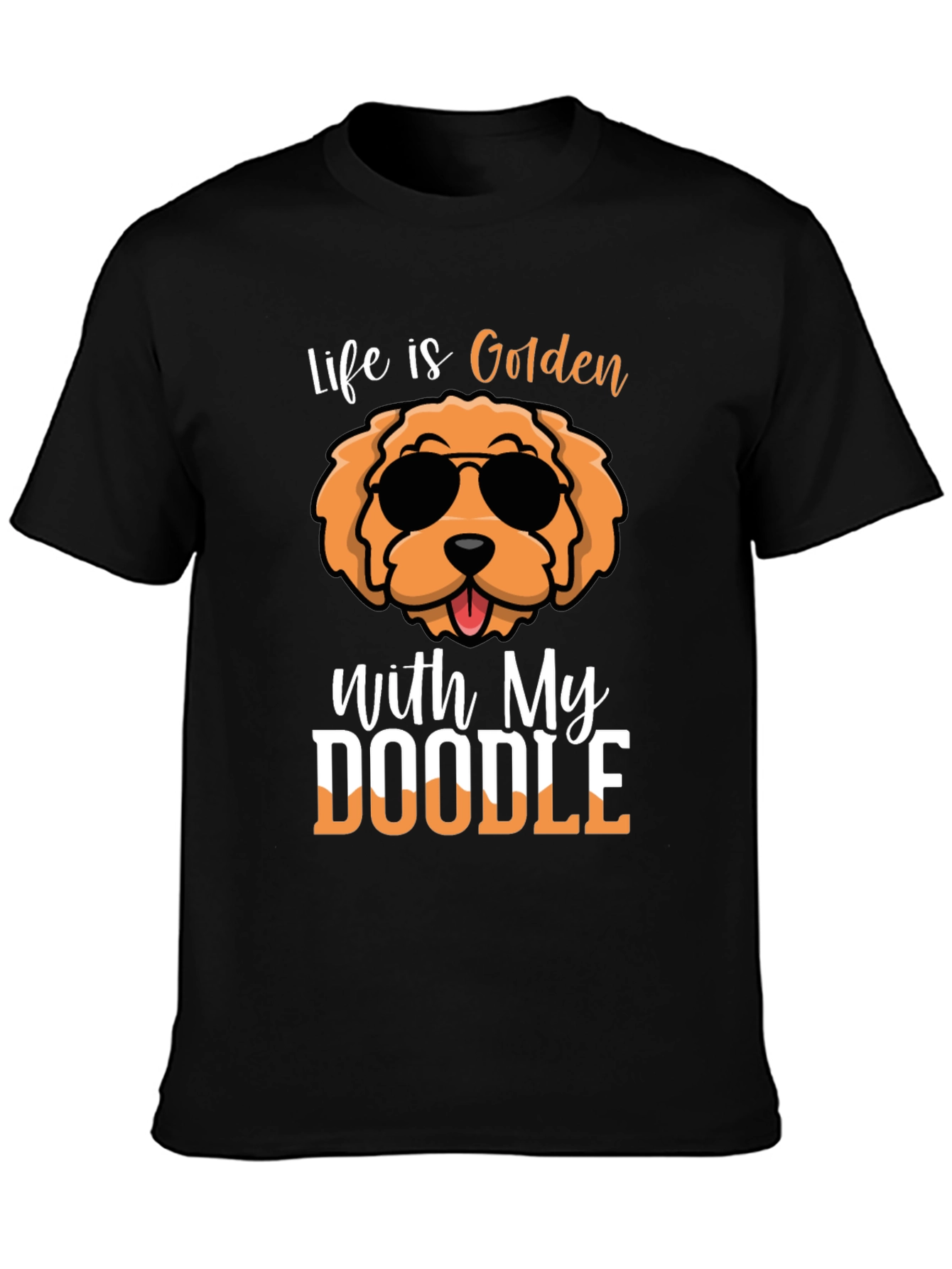 Life is Golden with My Doodle T-Shirt