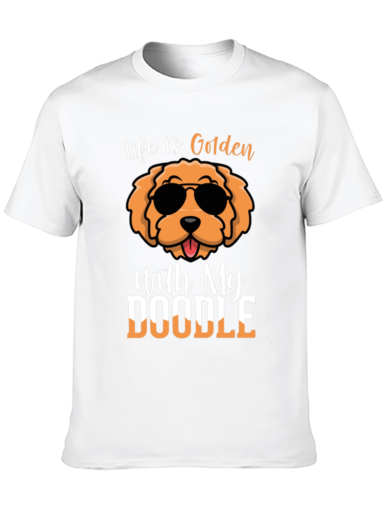 Life is Golden with My Doodle T-Shirt