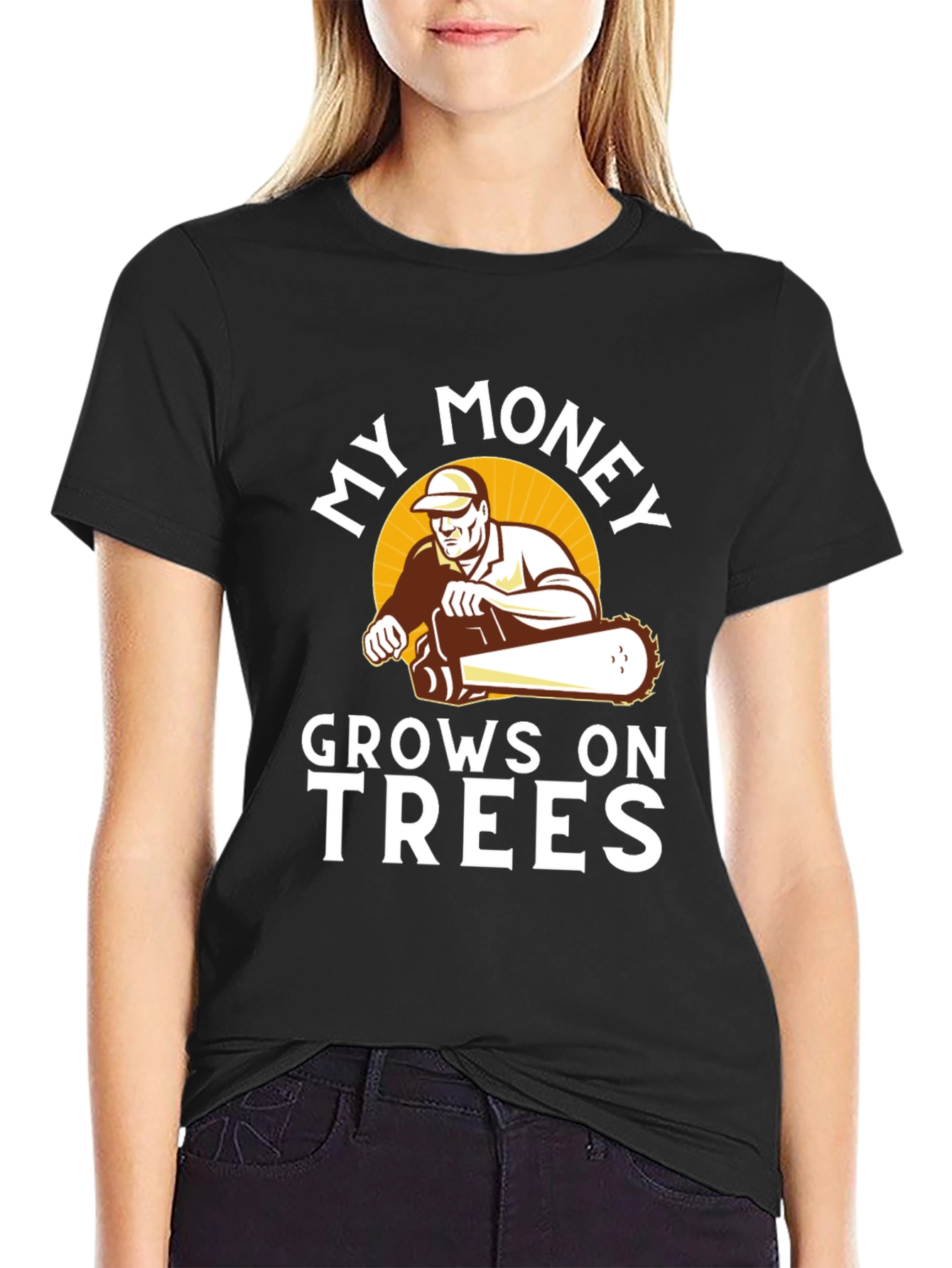 My Money Grows on Trees T-Shirt - Lumberjack Tee