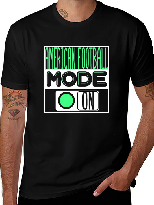 American Football Mode ON T-Shirt