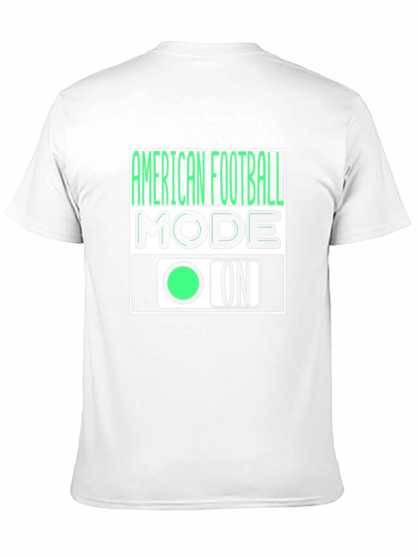 American Football Mode ON T-Shirt