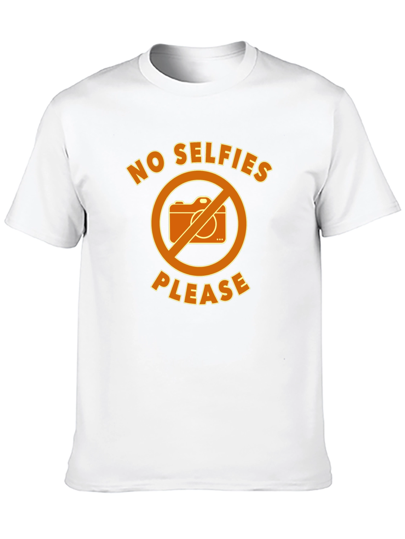 No Selfies Please T-Shirt - Graphic Tee
