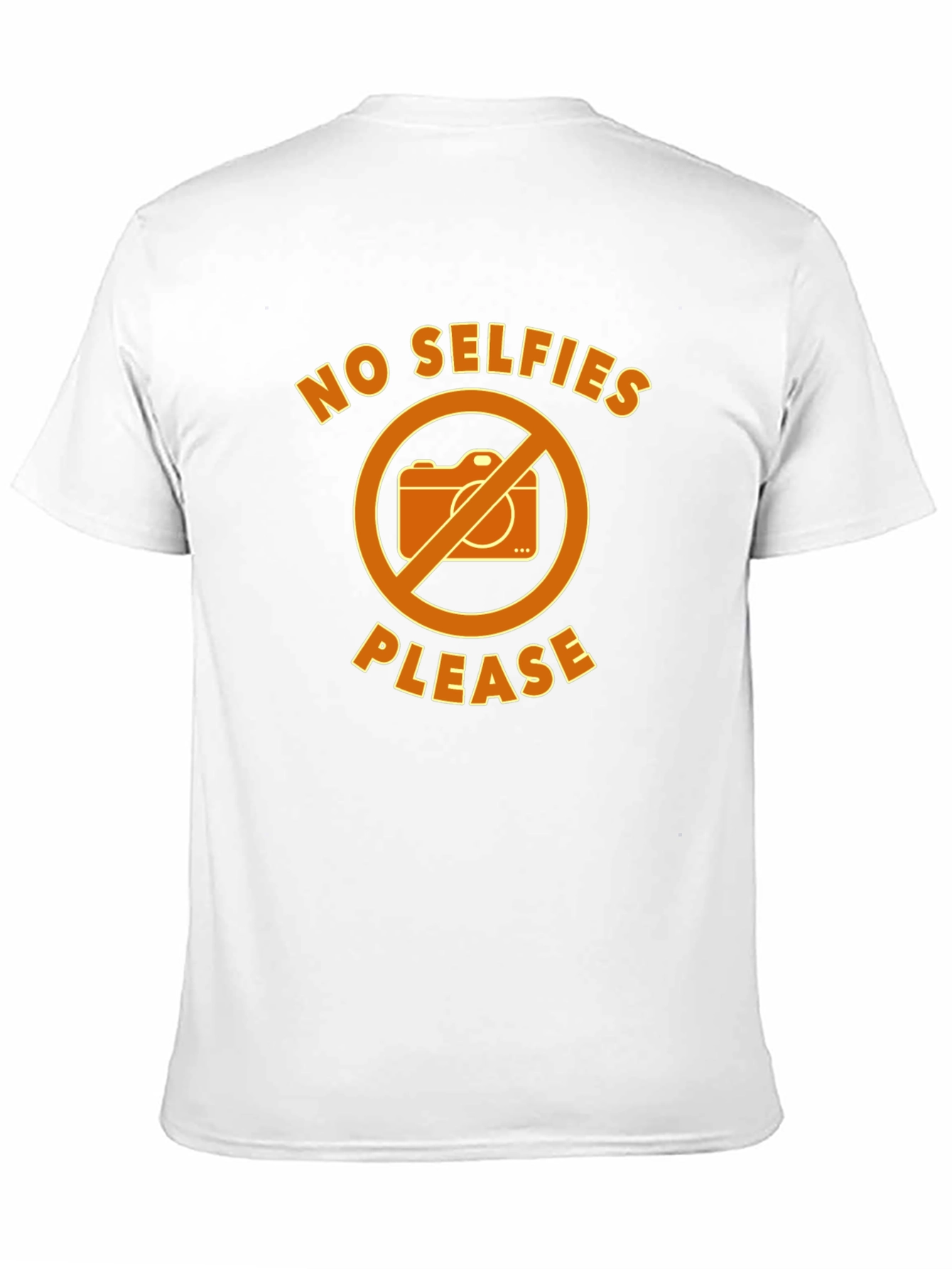 No Selfies Please T-Shirt - Graphic Tee