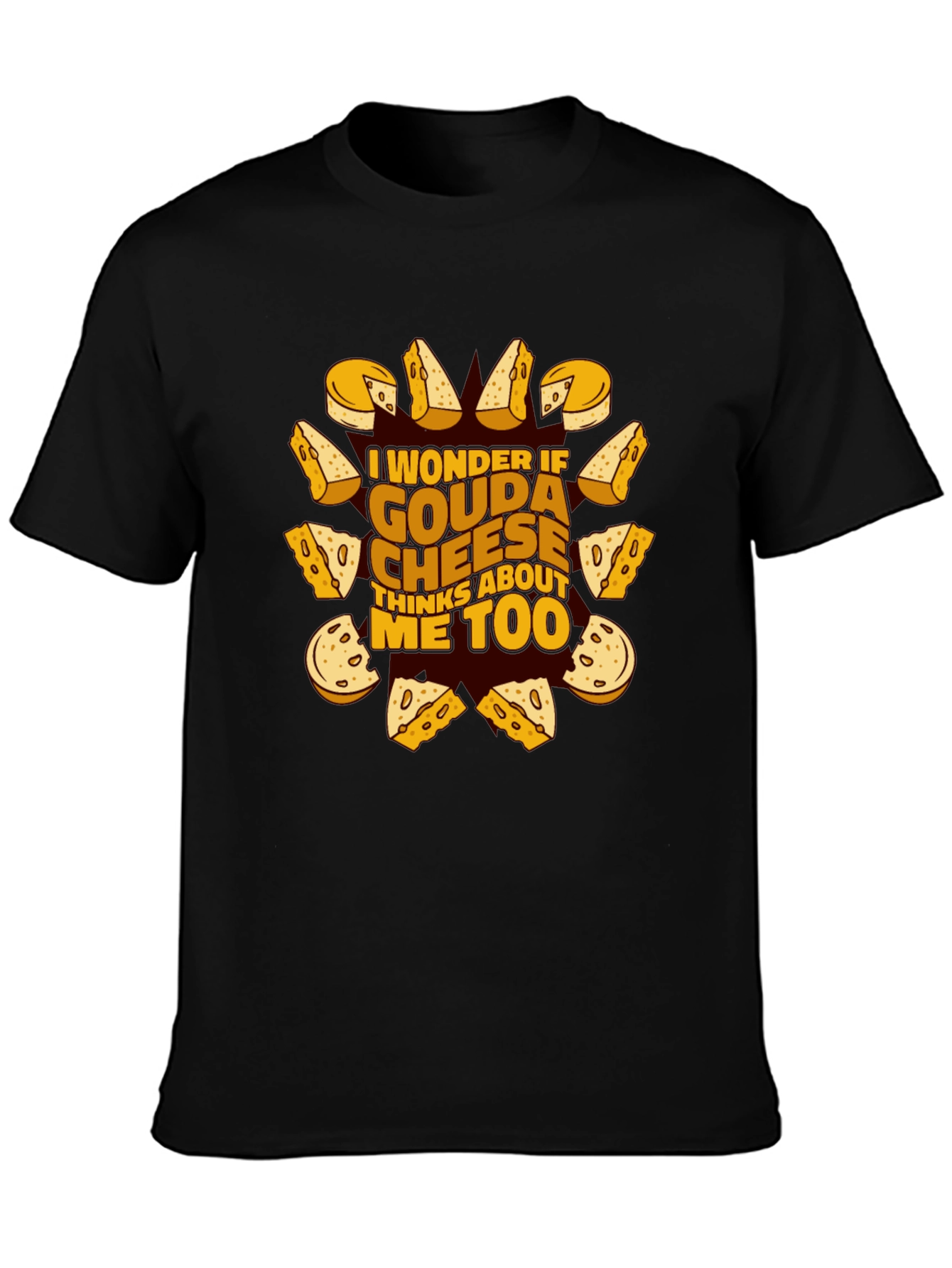 Gouda Cheese Lover T-Shirt Funny Foodie Tee