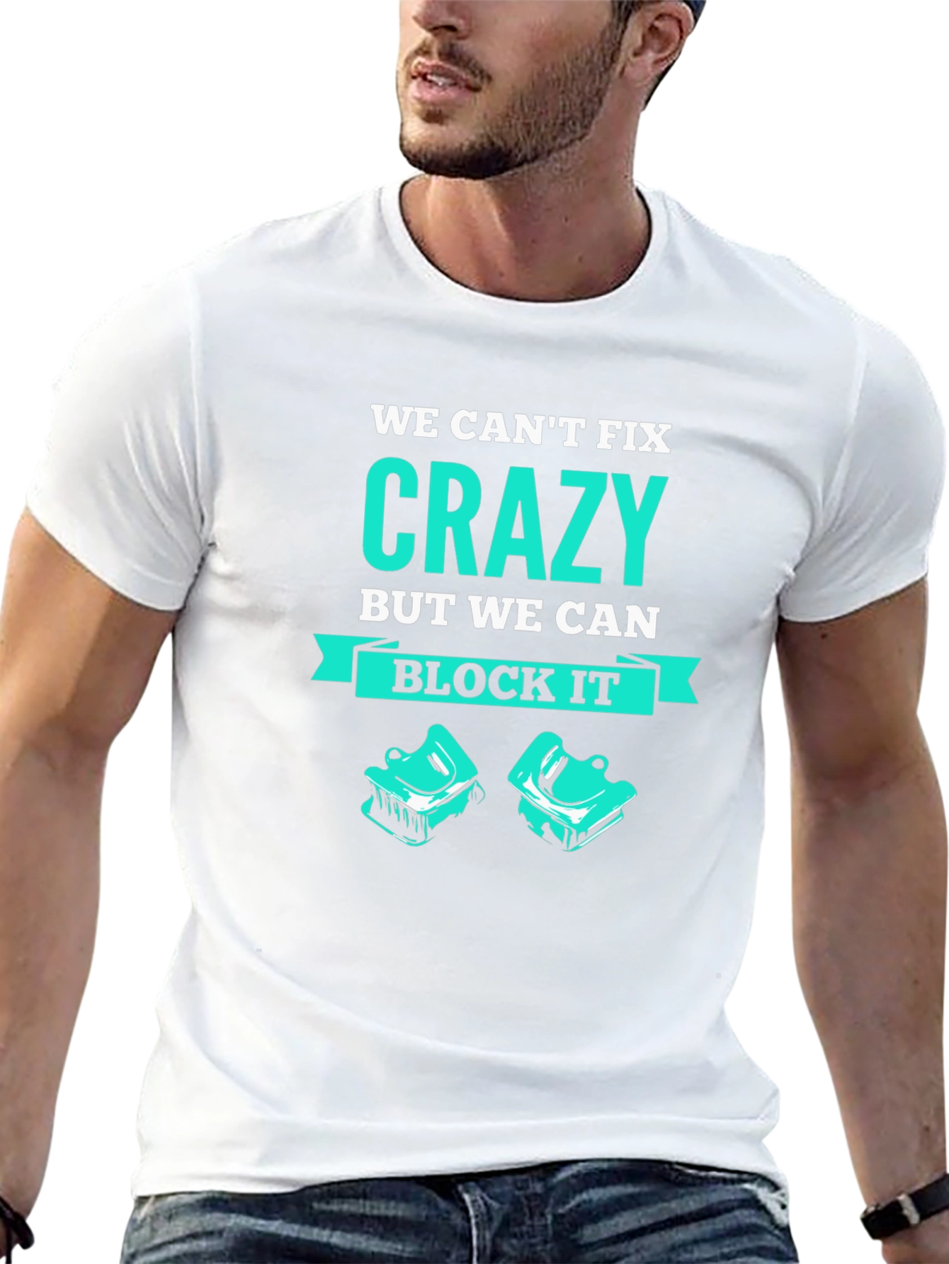 We Cant Fix Crazy T-Shirt