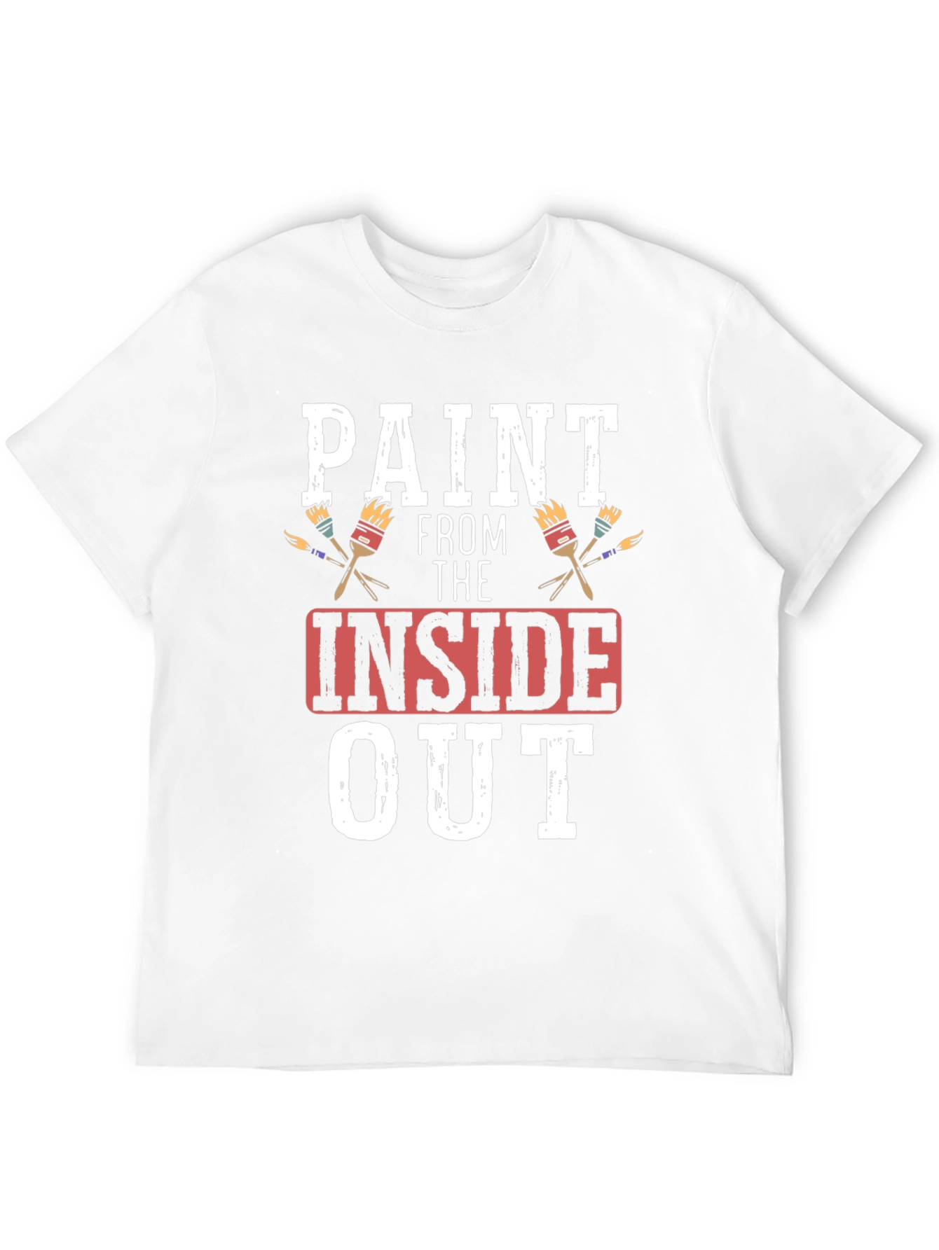 Paint From The Inside Out T-Shirt - Artistic Expression