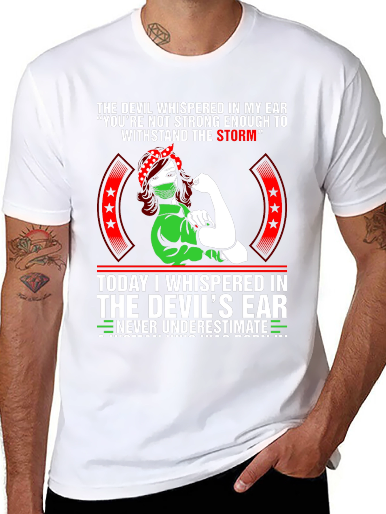 The Devil Whispered T-Shirt: Strong Woman Design