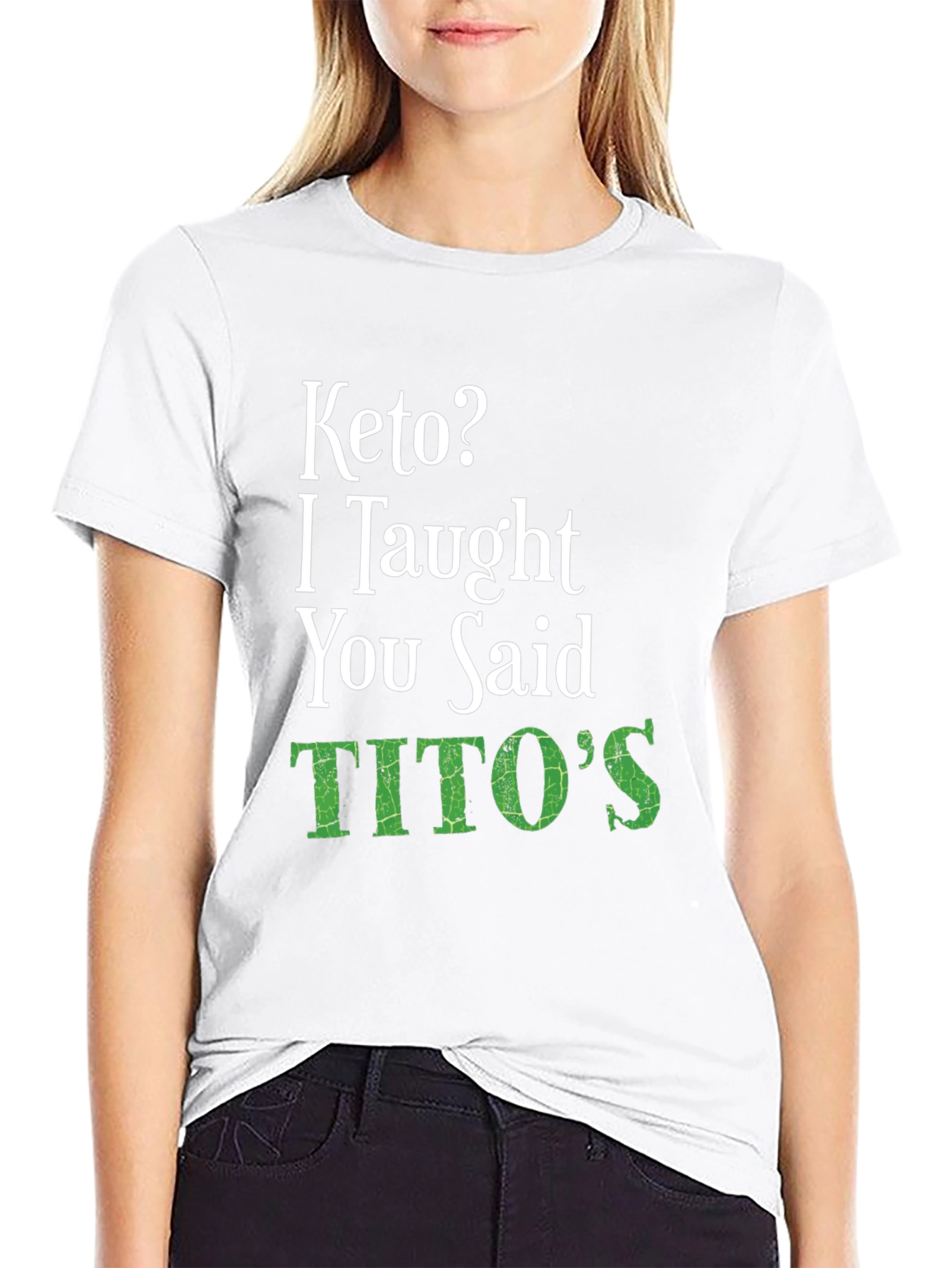 Keto I Taught You Said Titos Black T-Shirt