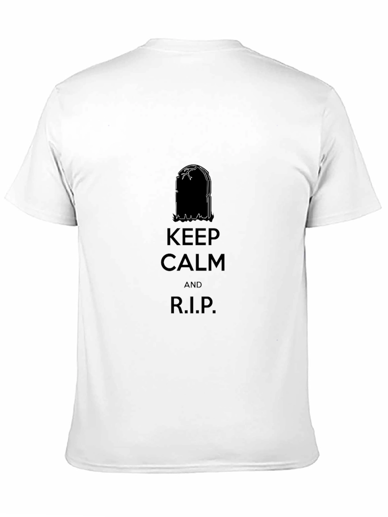 Keep Calm and R.I.P. Black T-Shirt