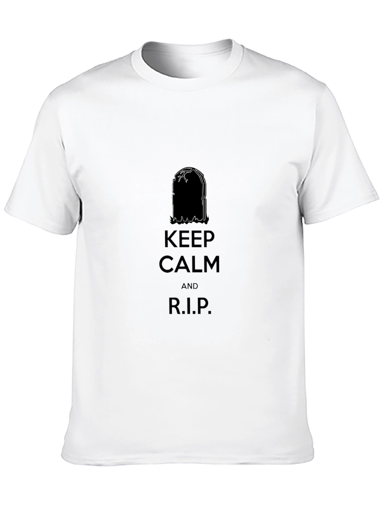 Keep Calm and R.I.P. Black T-Shirt