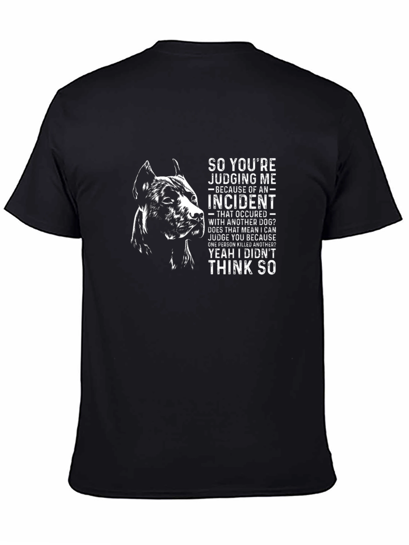 Dog Incident T-Shirt