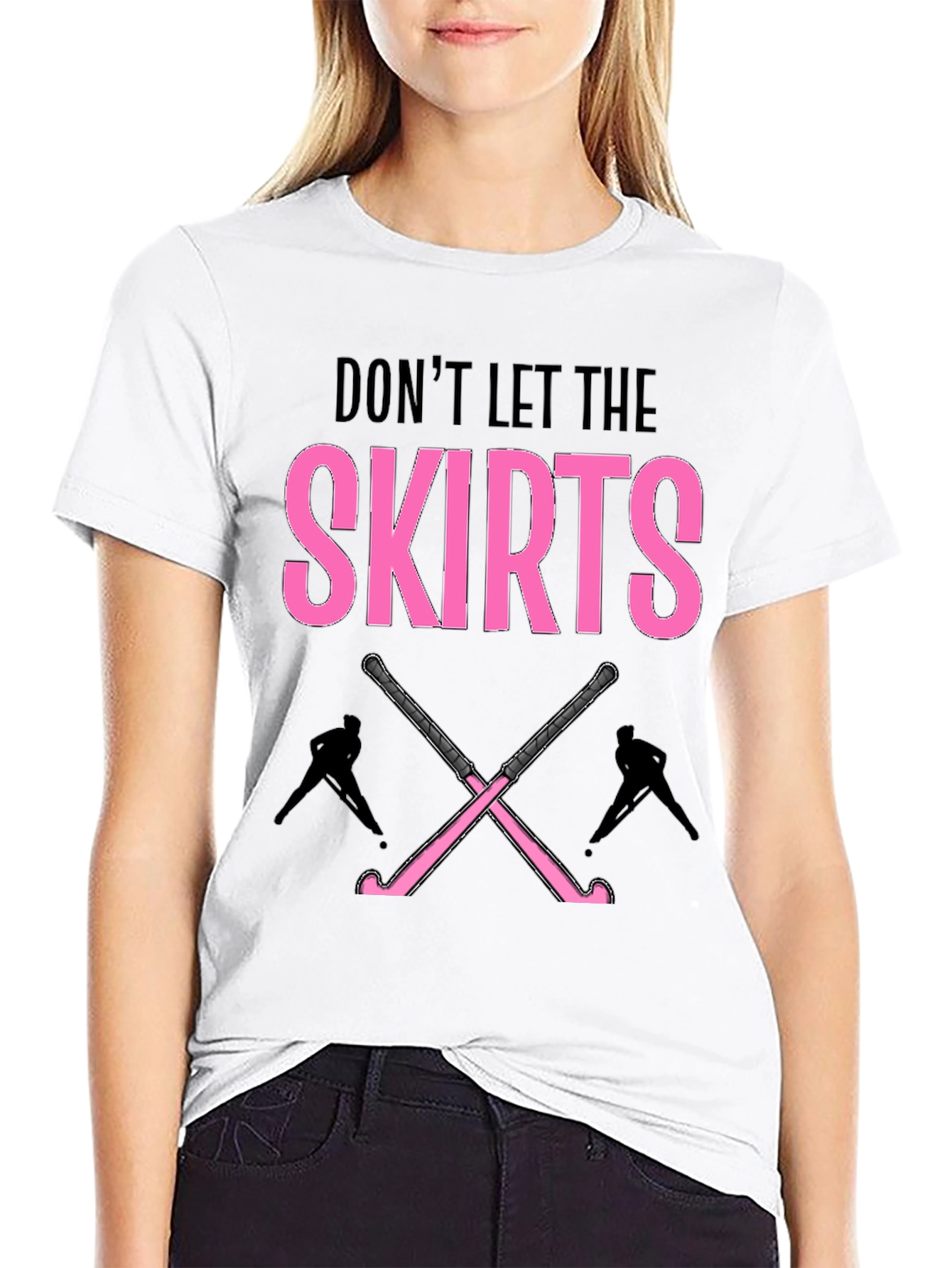 Dont Let The Skirts Hockey T-Shirt