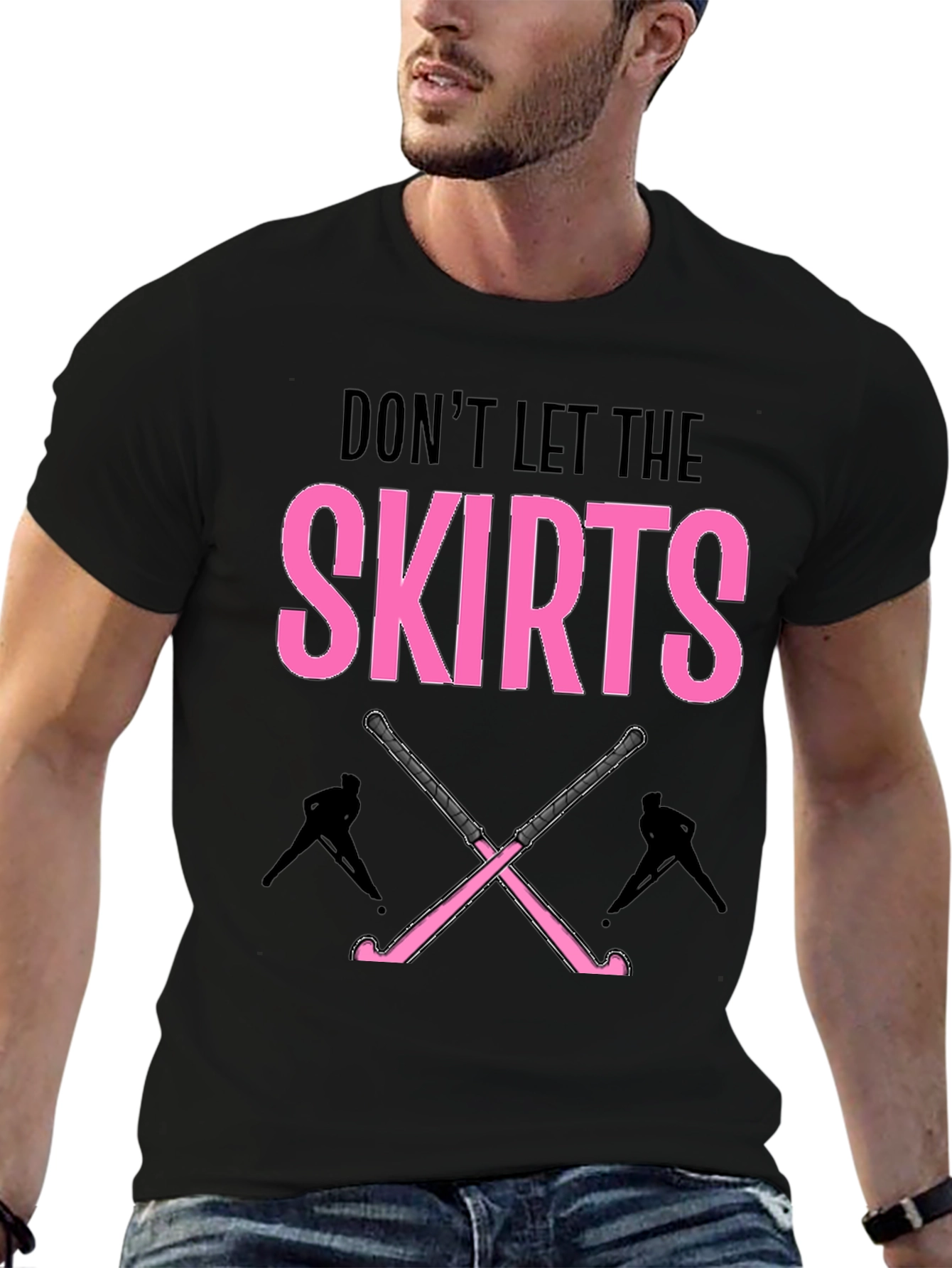 Dont Let The Skirts Hockey T-Shirt