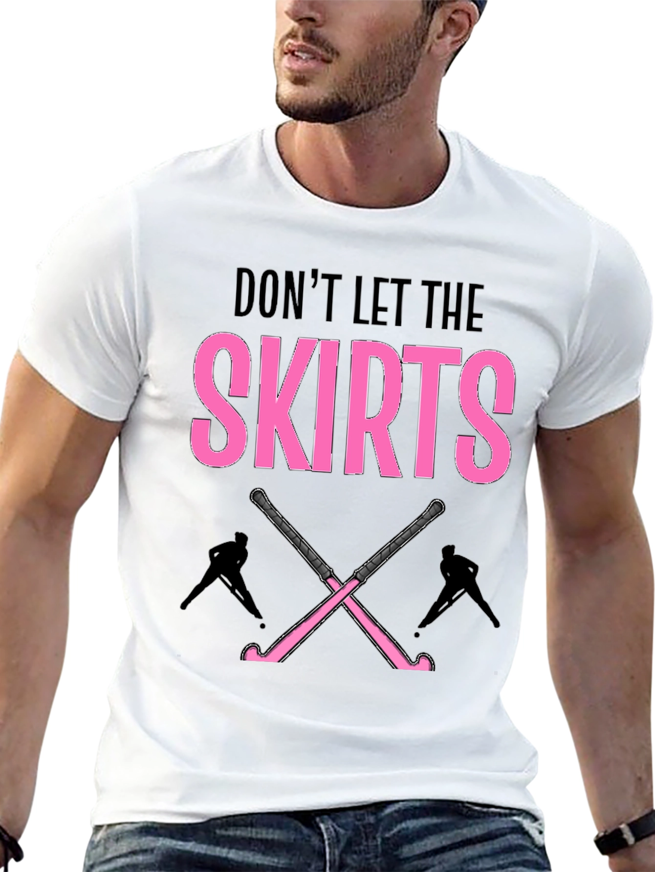 Dont Let The Skirts Hockey T-Shirt