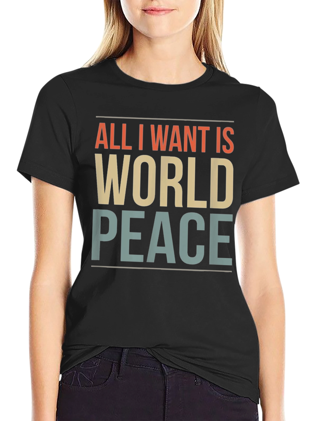 All I Want Is World Peace Graphic T-Shirt