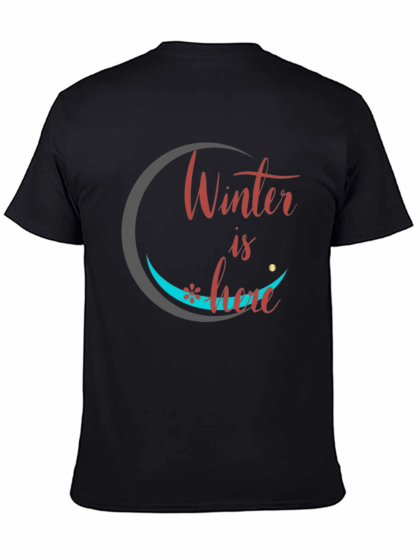 Winter Is Here Black Graphic T-Shirt