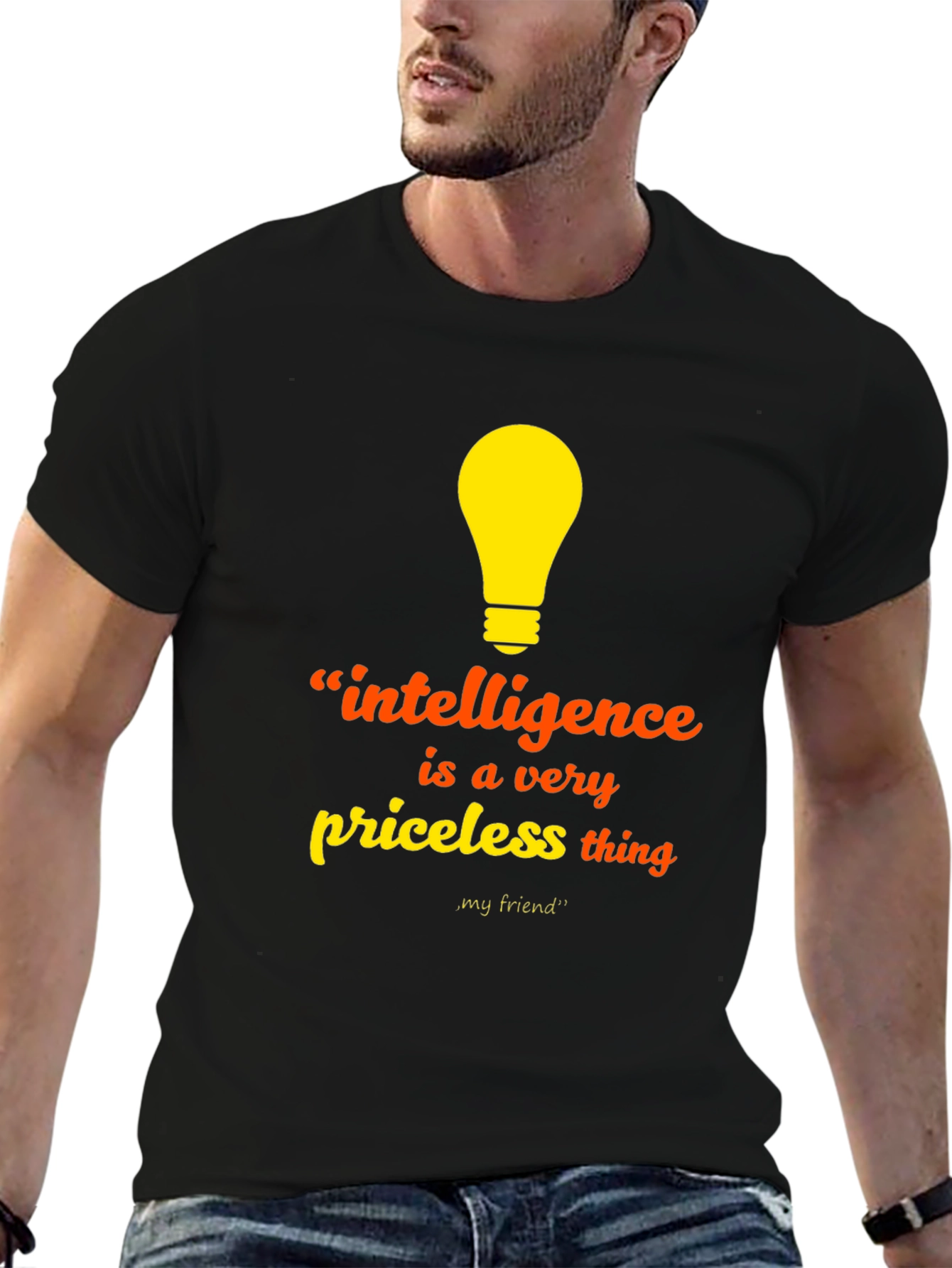 Intelligence Priceless Thing T-Shirt - Unisex