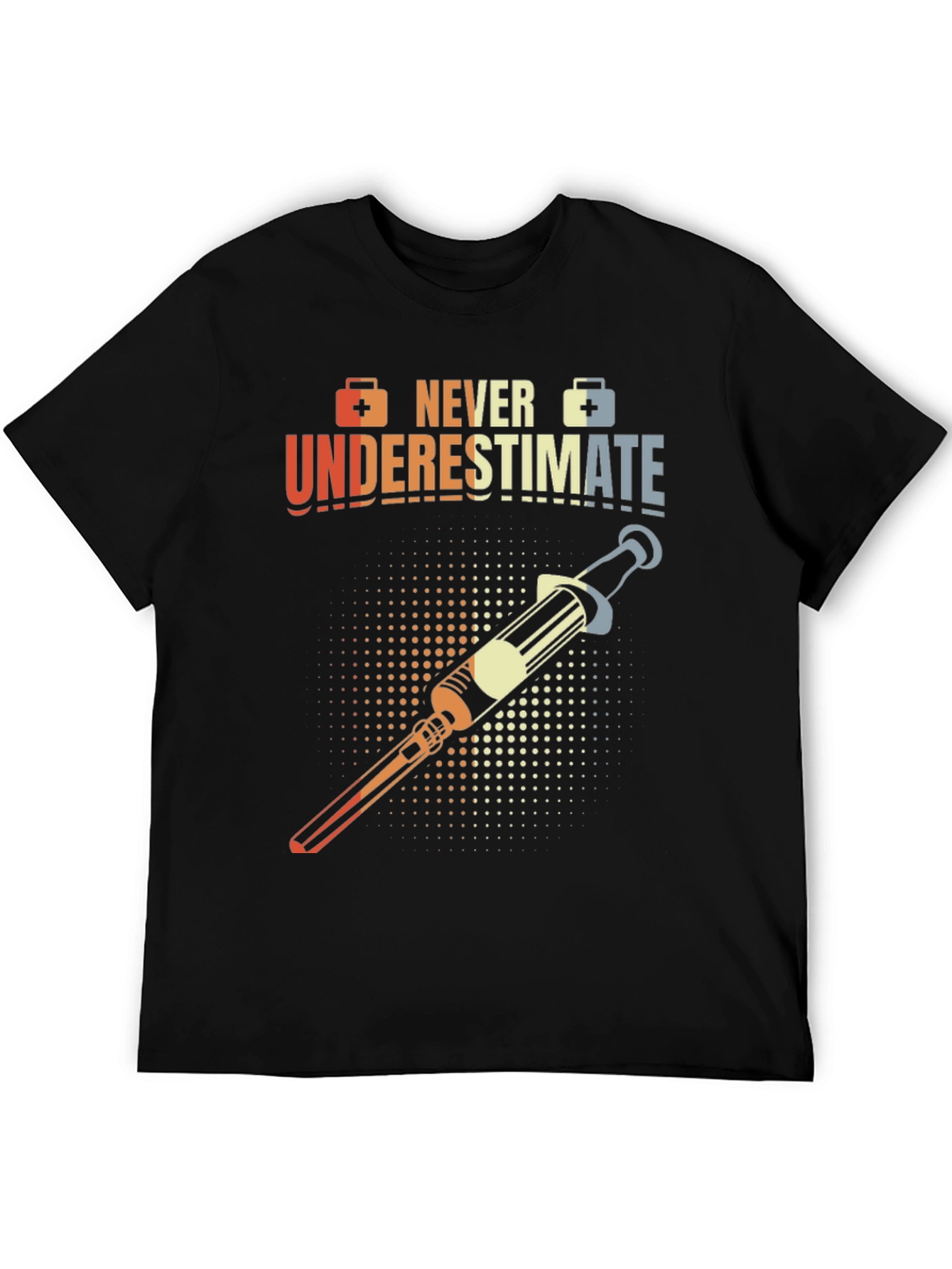 Never Underestimate Nurse T-Shirt