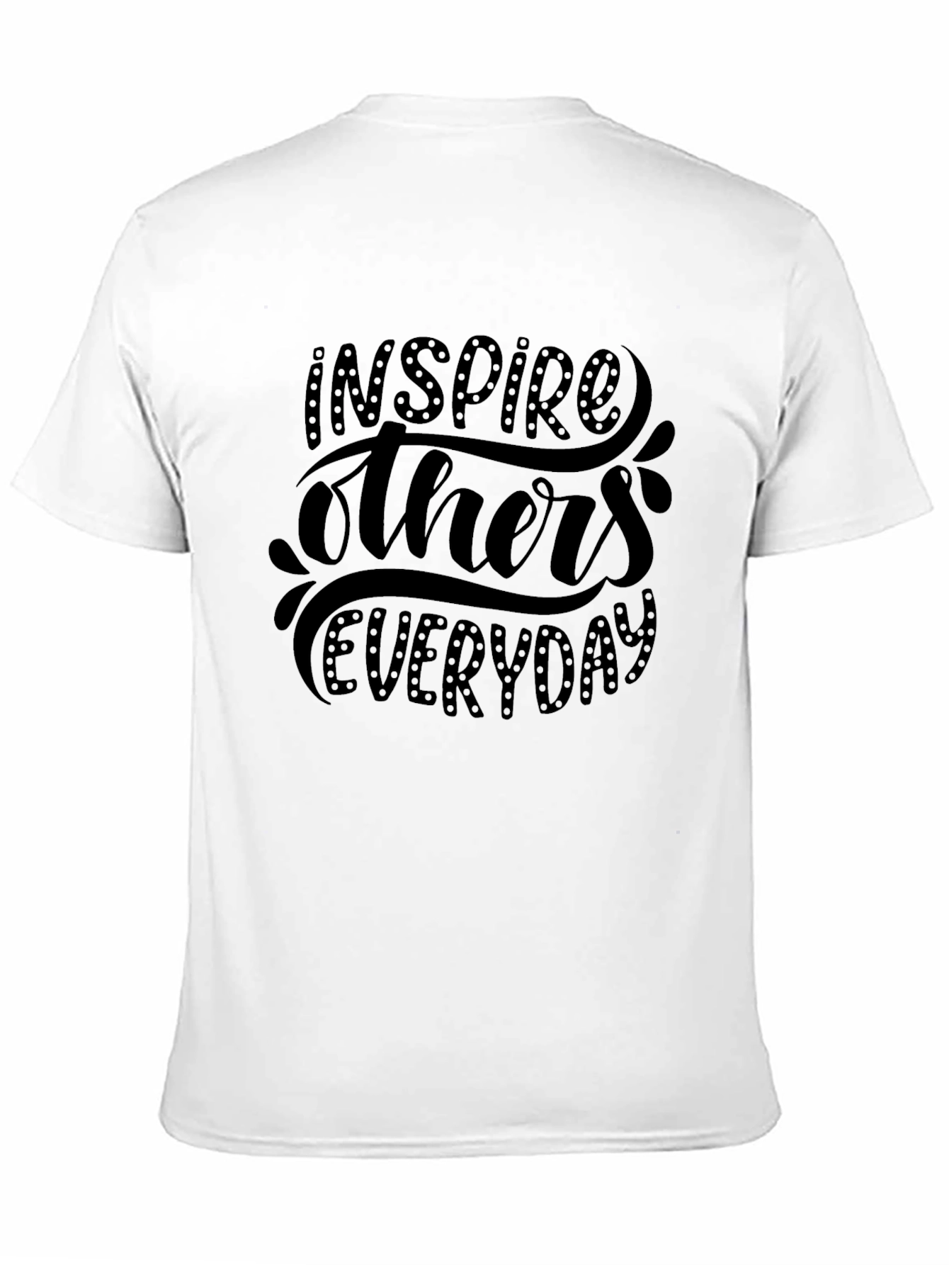 Inspire Others Everyday Black Graphic Tee