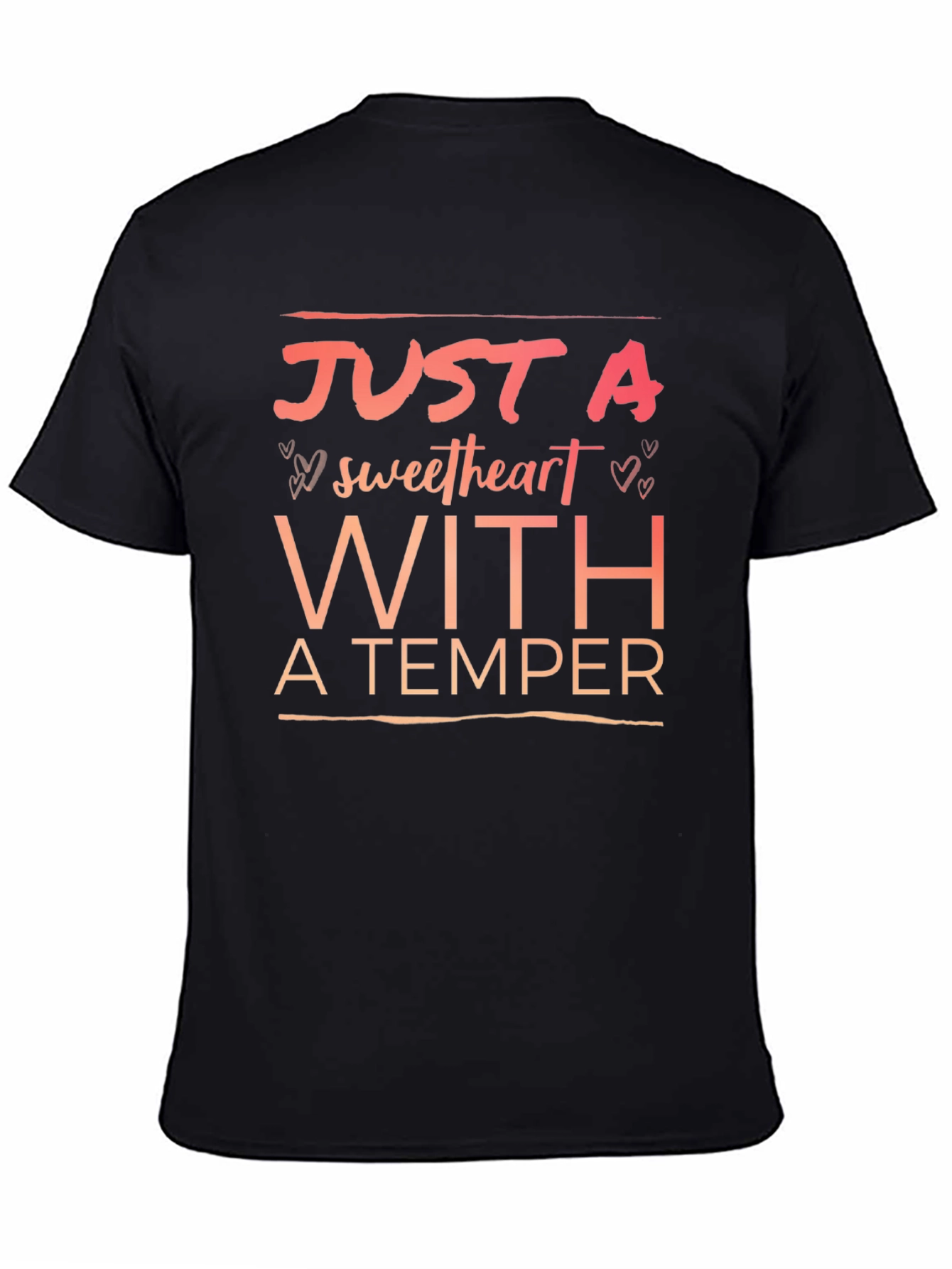 Sweetheart With a Temper Graphic T-Shirt