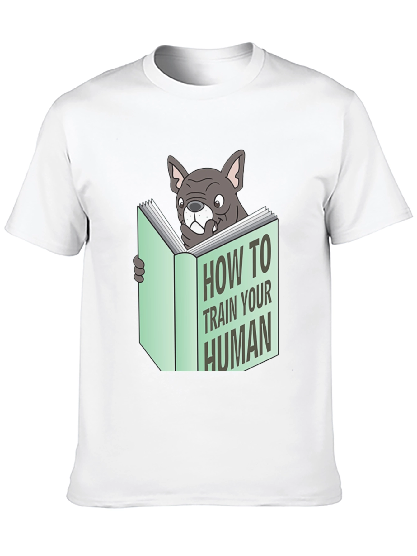 How to Train Your Human T-Shirt