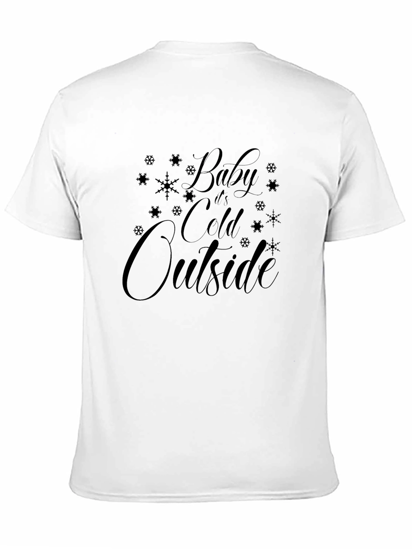 Baby Its Cold Outside Black Graphic Tee