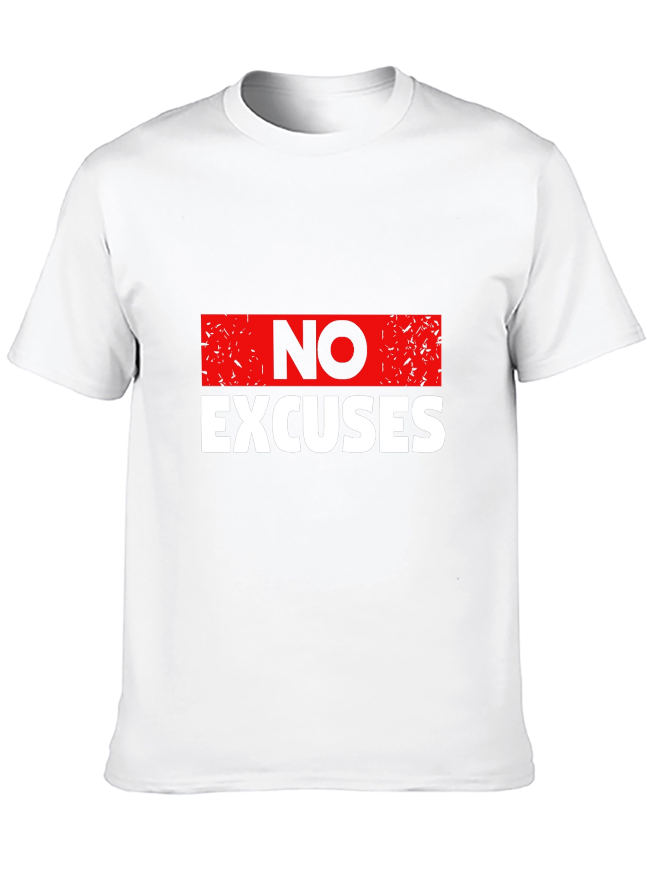 No Excuses Graphic Print T-Shirt