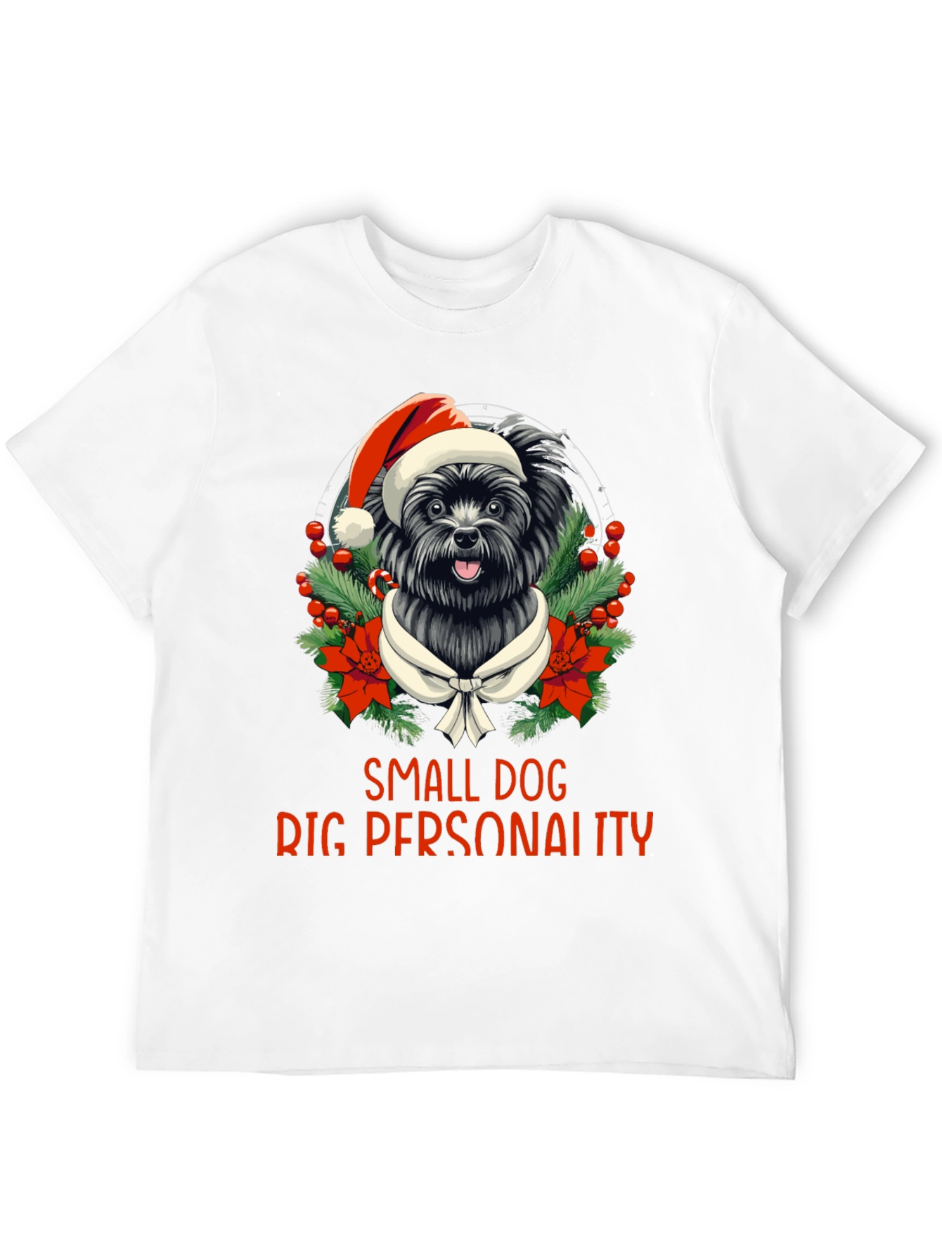 Small Dog Big Personality Christmas T-Shirt