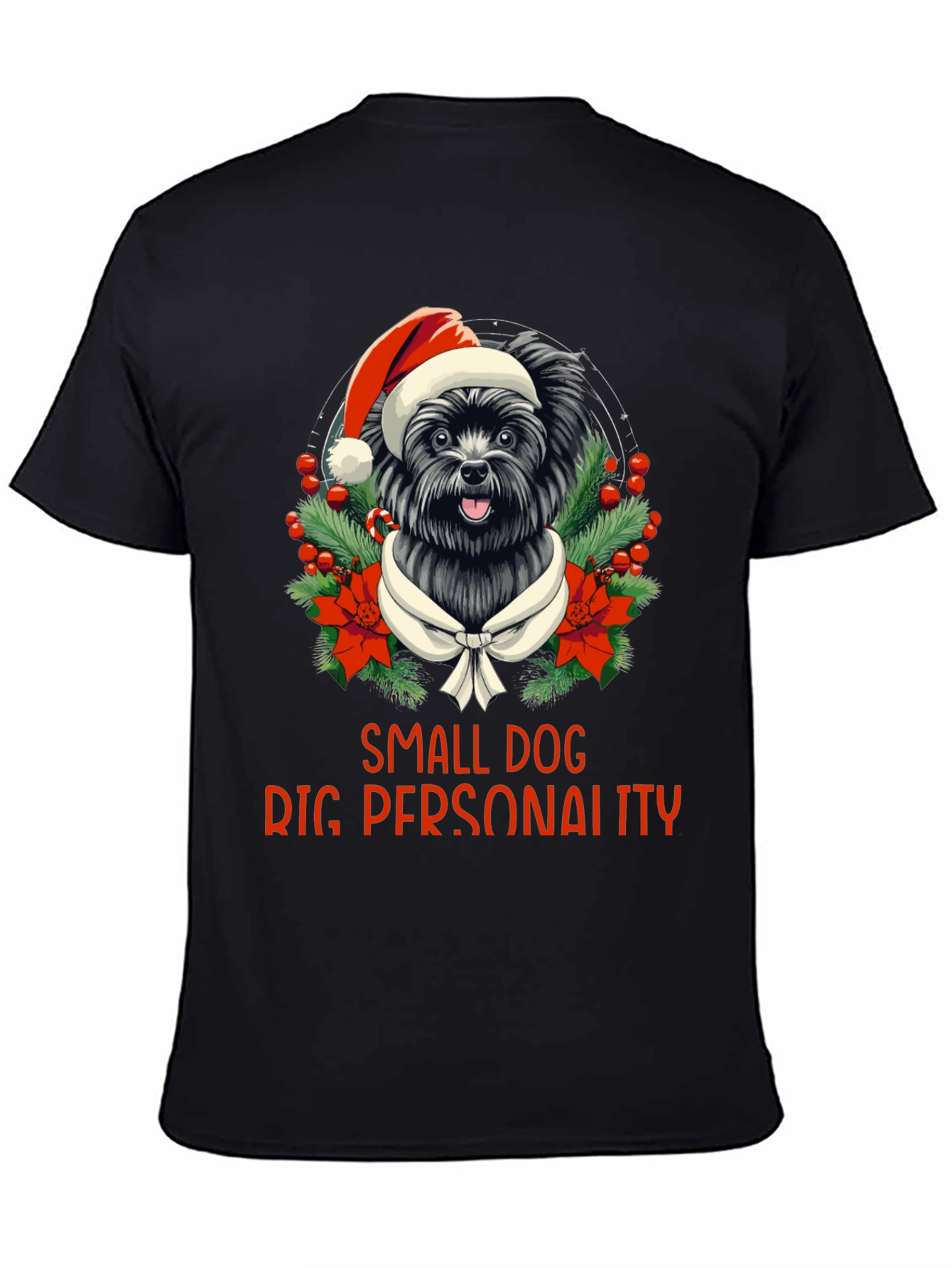 Small Dog Big Personality Christmas T-Shirt