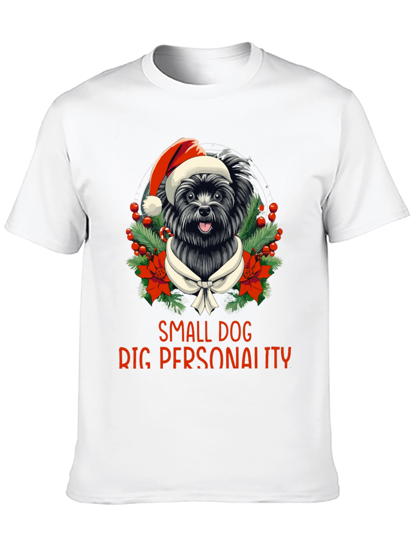 Small Dog Big Personality Christmas T-Shirt