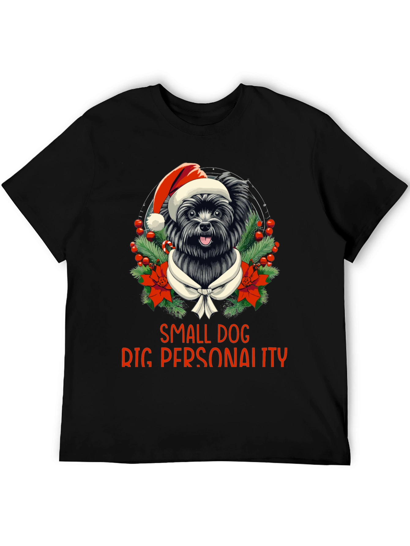Small Dog Big Personality Christmas T-Shirt
