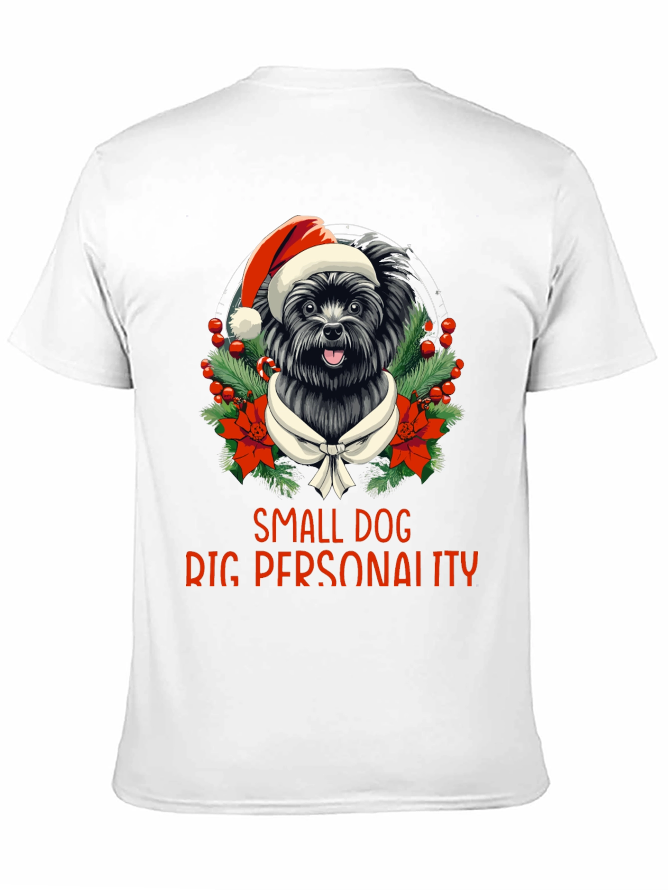 Small Dog Big Personality Christmas T-Shirt