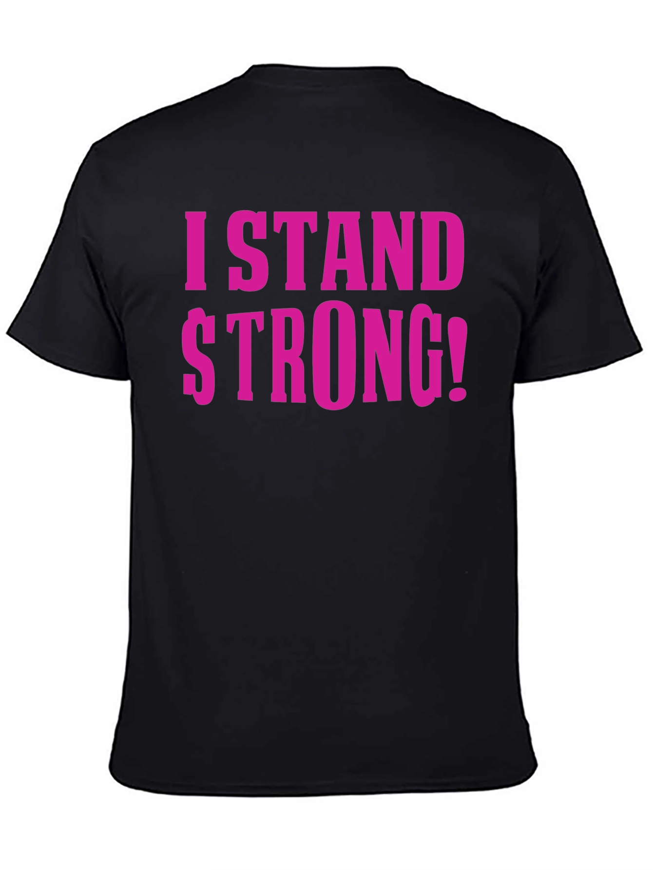 I Stand Strong T-Shirt